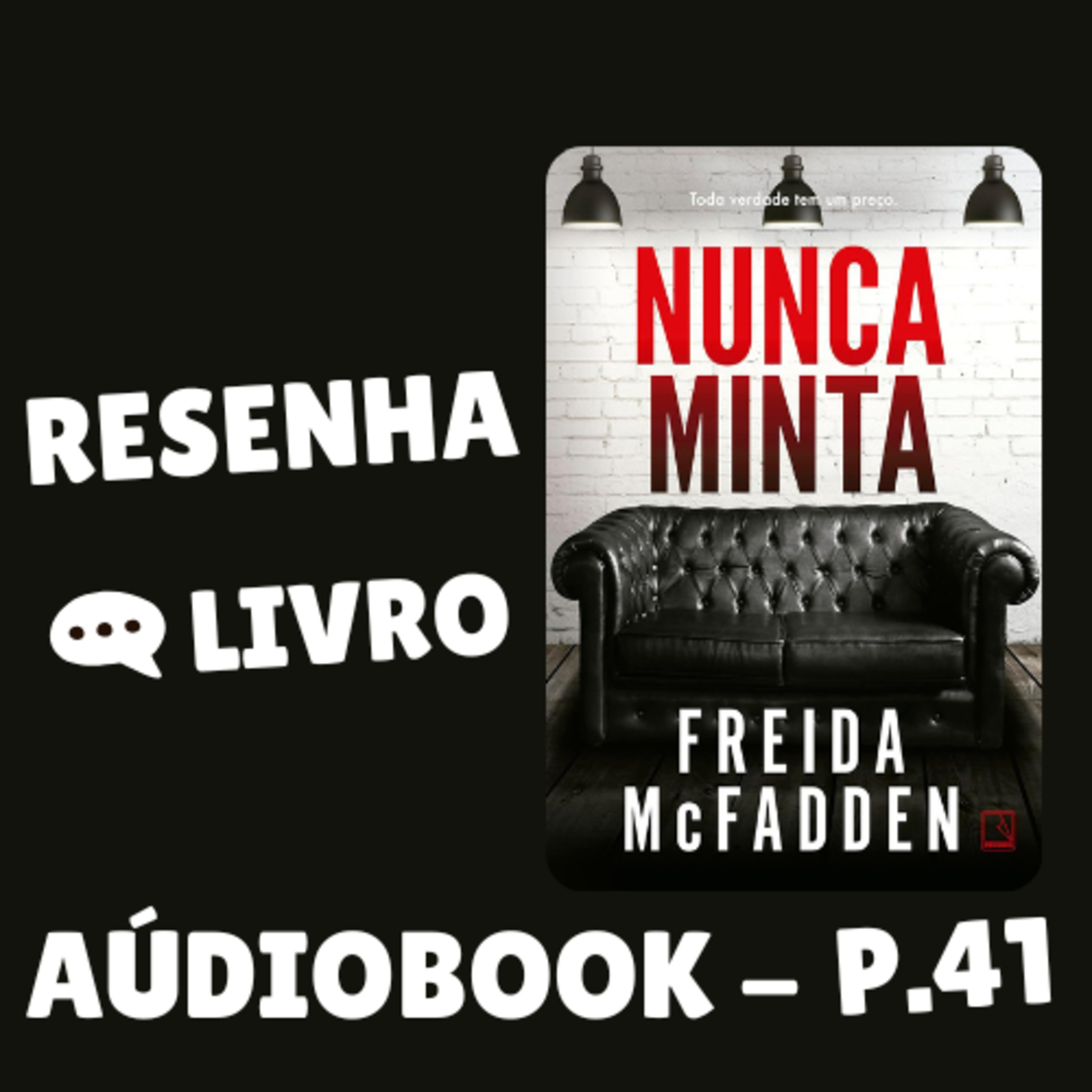 Nunca minta - Capítulo 41 | ÁUDIOBOOK episode artwork