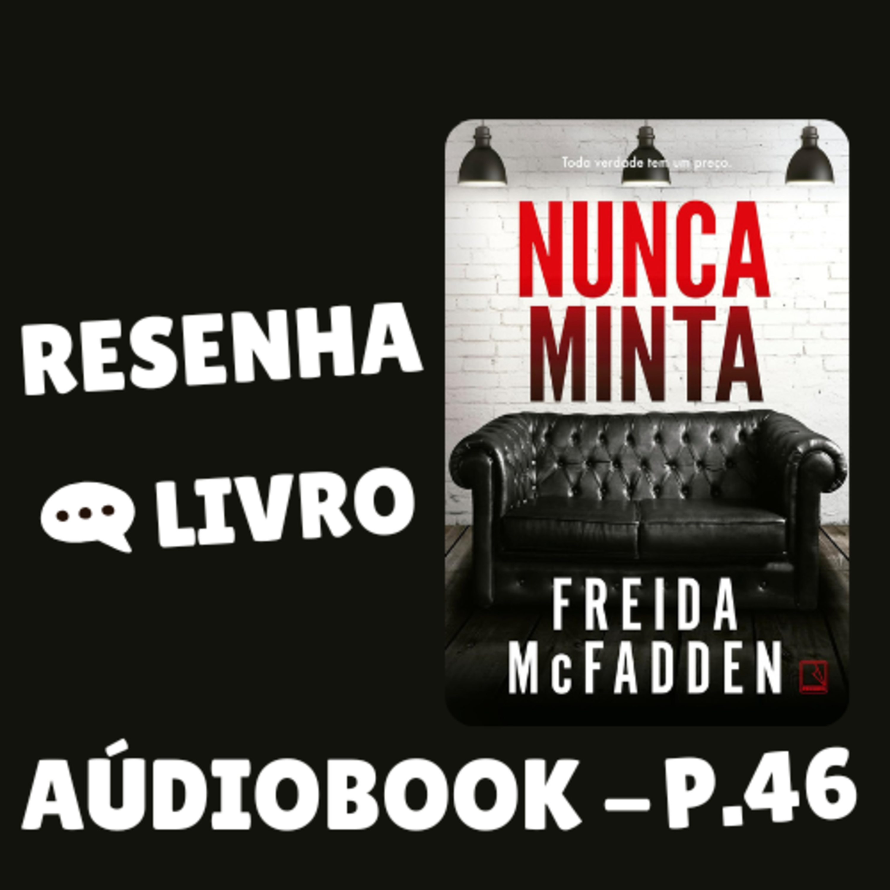 Nunca minta - Capítulo 46 | ÁUDIOBOOK episode artwork