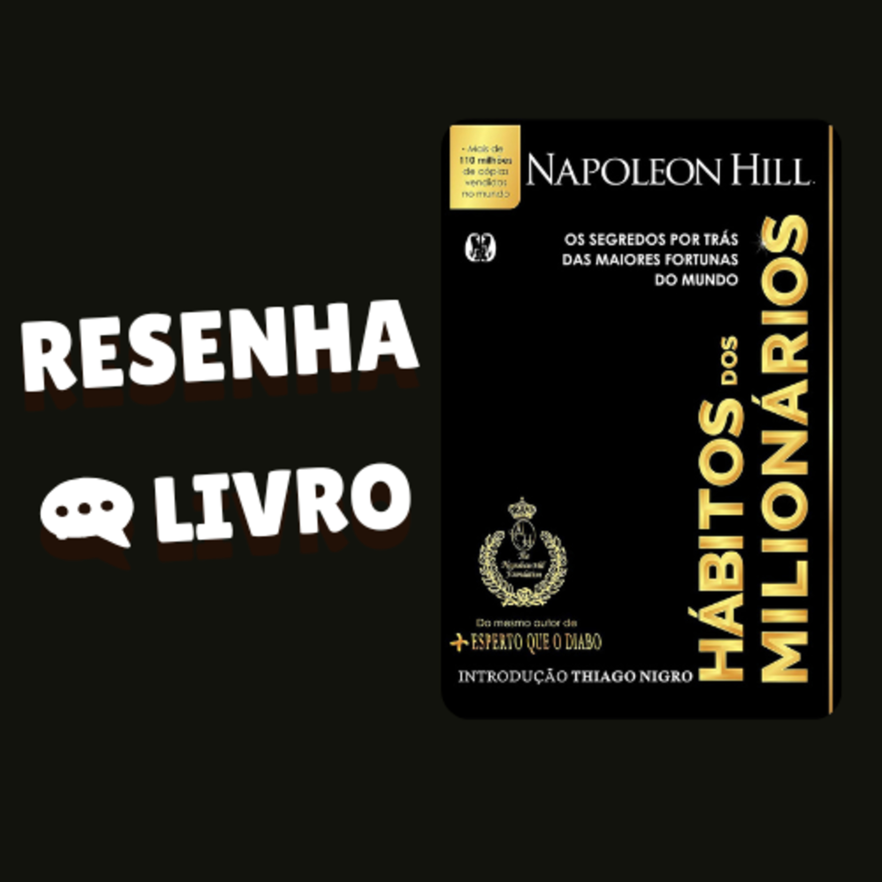 Hábitos dos milionários: Os segredos por trás das maiores fortunas do mundo - Resenha Livro episode artwork