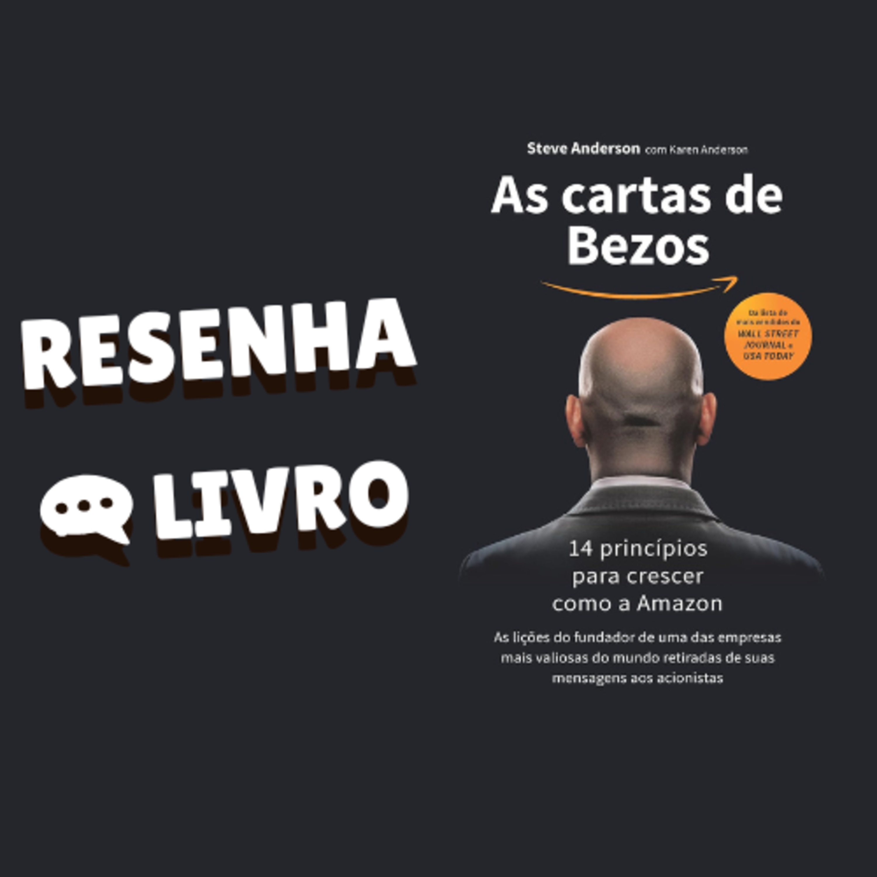 As cartas de Bezos: 14 princípios para crescer como a Amazon - Resenha Livro episode artwork