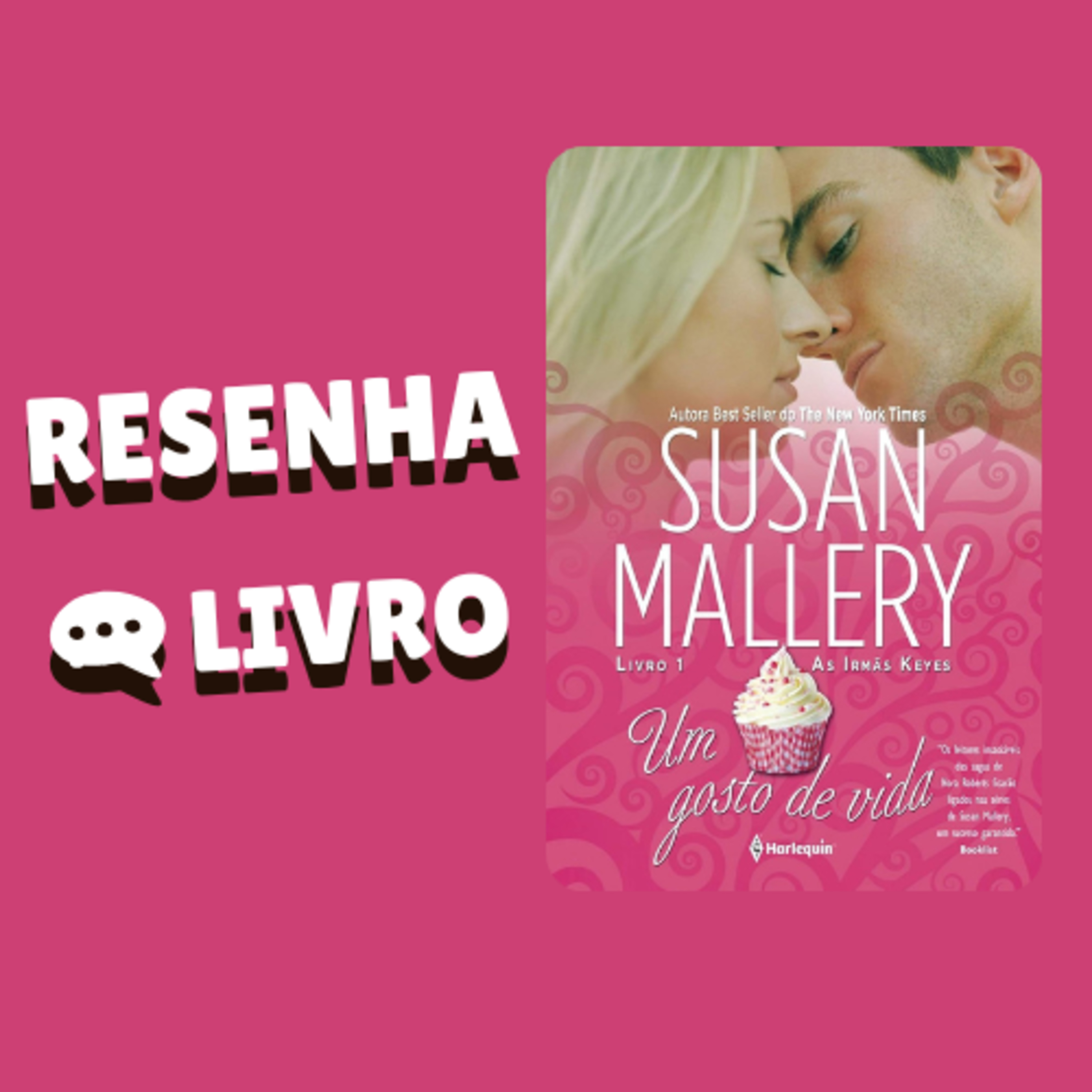 Um Gosto De Vida. As Irmãs Keyes - Volume 1 - Resenha Livro episode artwork