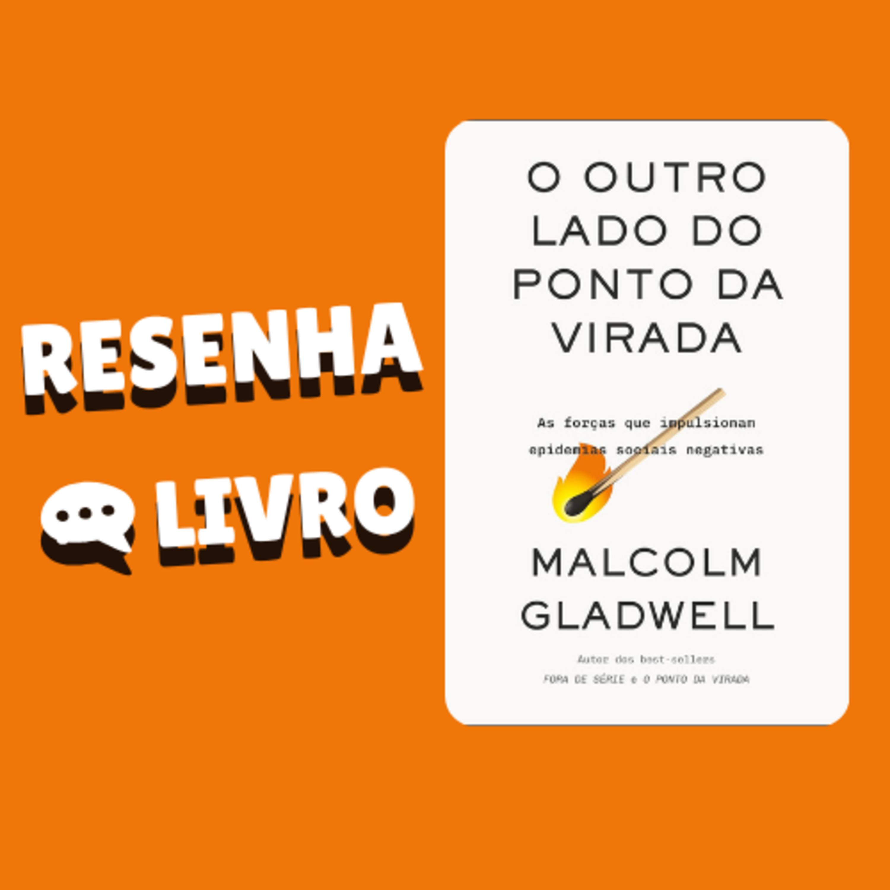 Engenharia Social e Manipulação: A Nova Visão de Gladwell | Resenha Livro episode artwork
