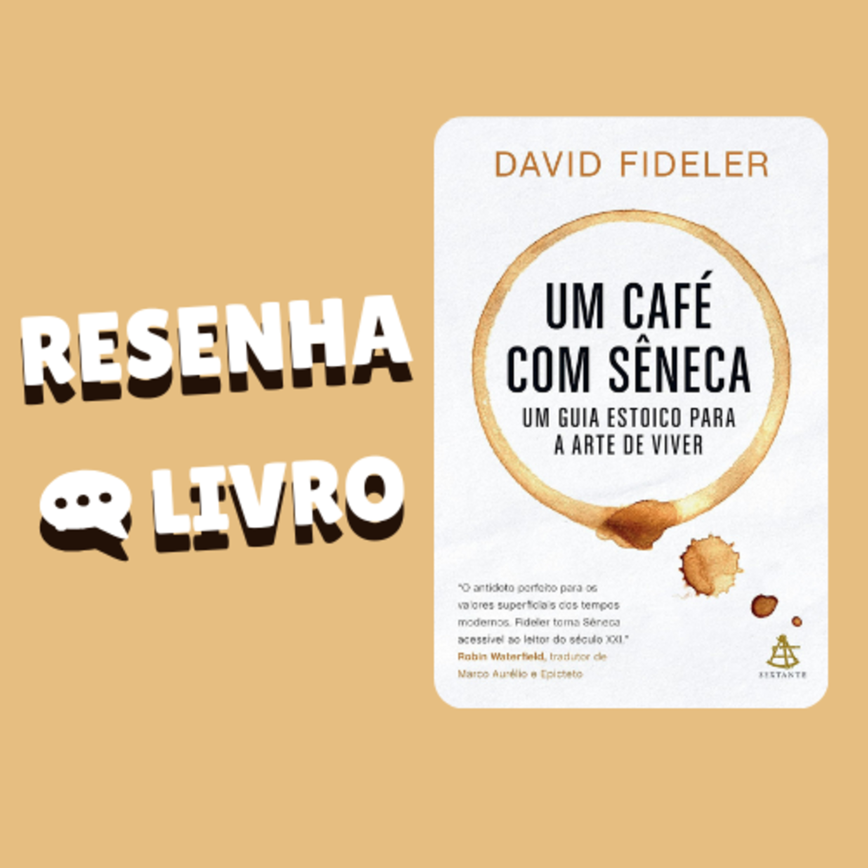 Um café com Sêneca: Um guia estoico para a arte de viver - Resenha Livro episode artwork