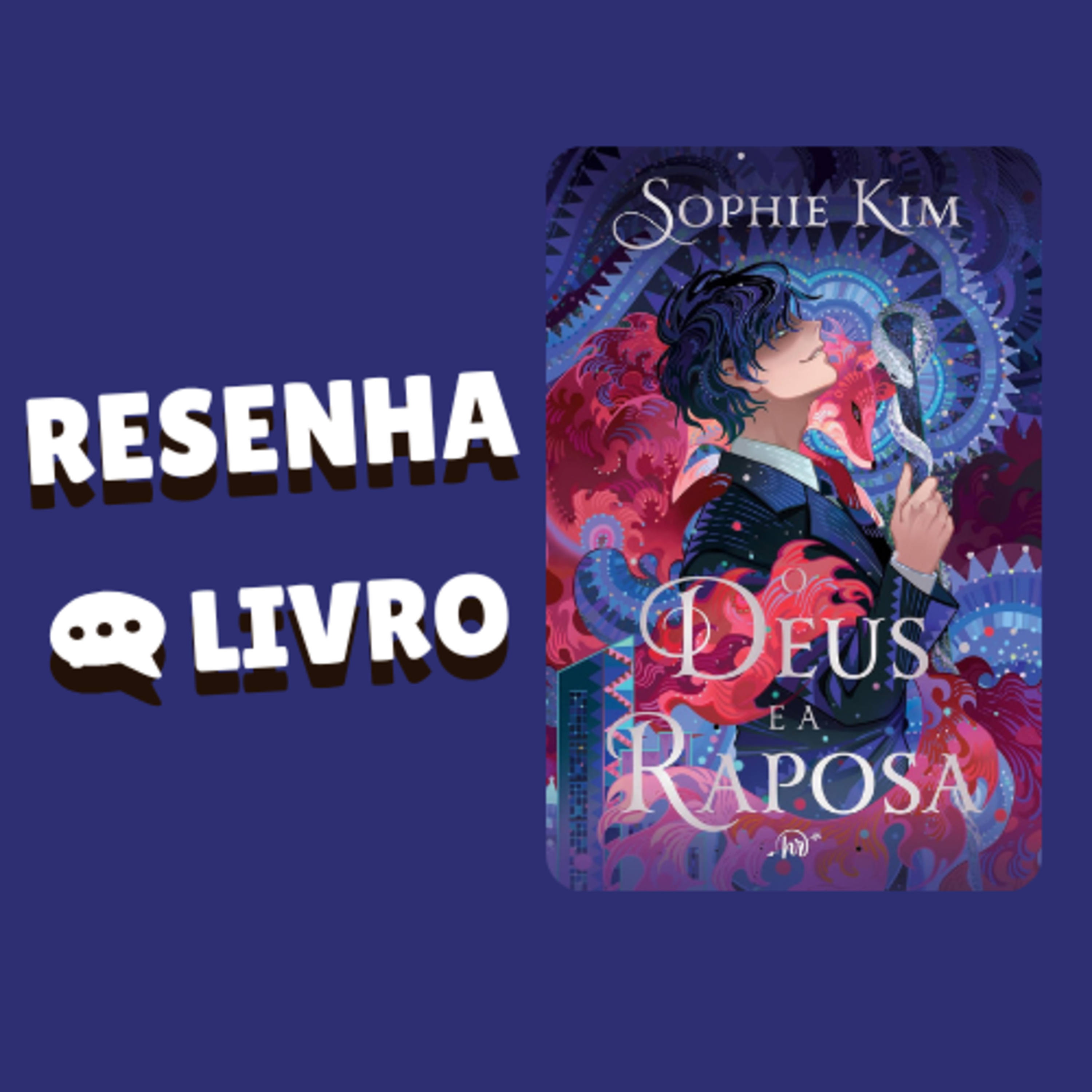 O deus e a raposa – A romantasia para fãs de doramas - Resenha Livro episode artwork