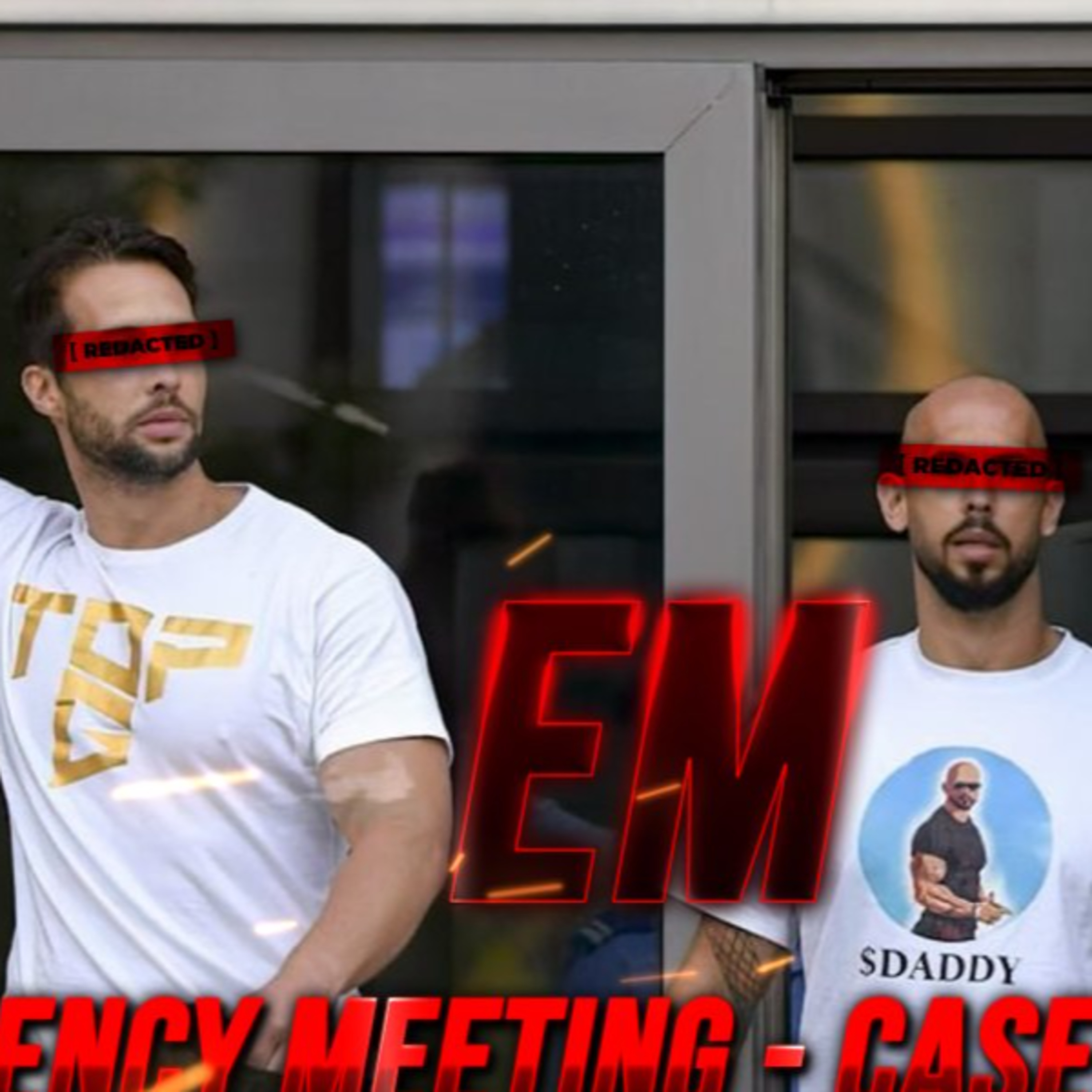 EMERGENCY MEETING EPISODE 91 - CASE DISMISSED (The Tate Brothers Are Free)