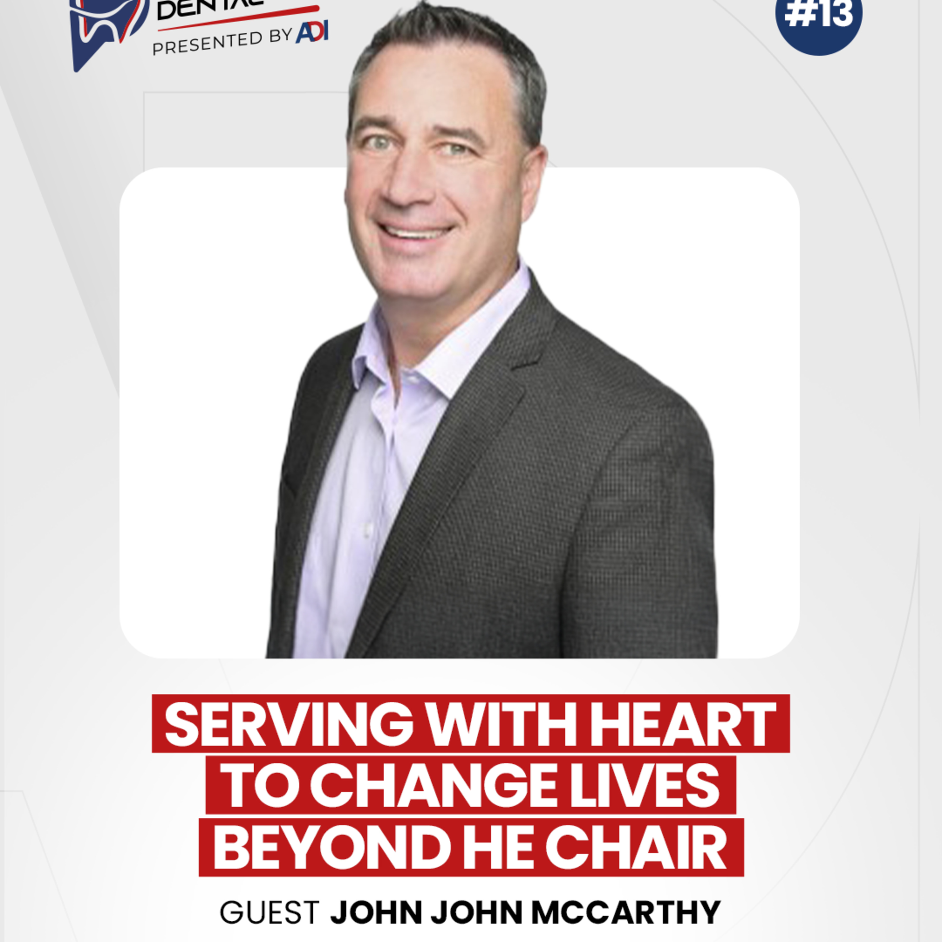 #13 Serving with Heart to Change Lives Beyond the Chair