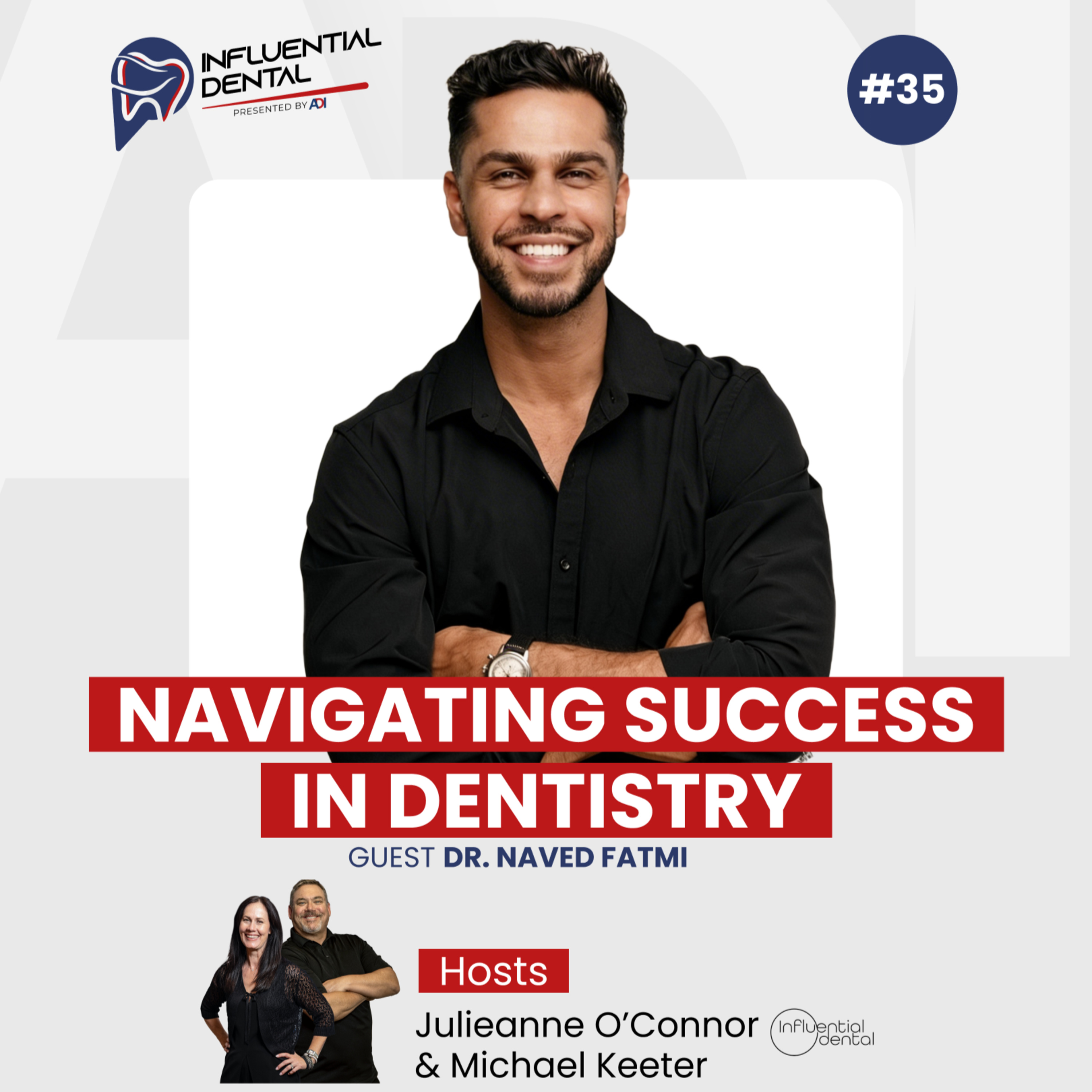 #Navigating Success in Dentistry with dr. Naved Fatmi