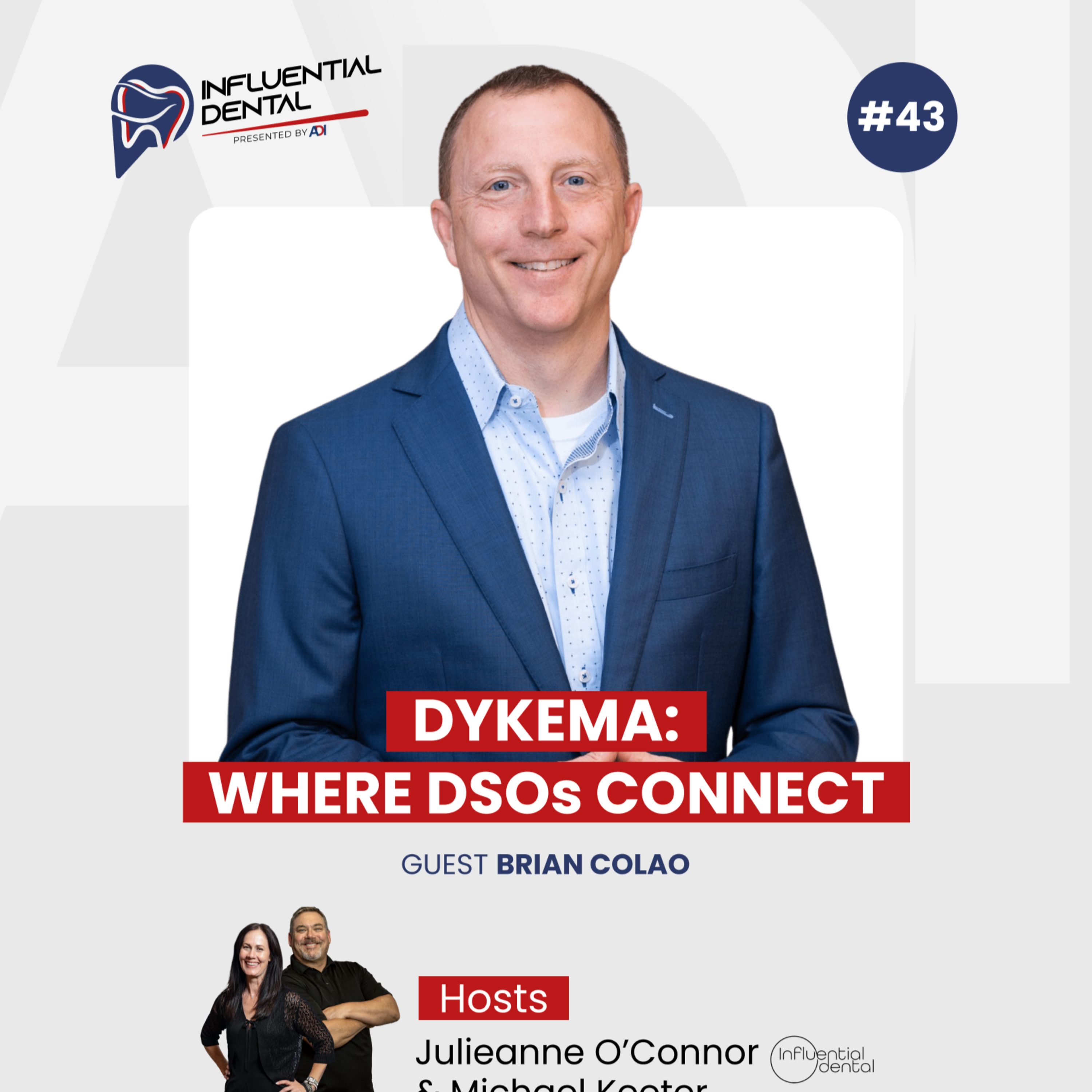 #43 Dykema: Where DSOs connect with Brian Colao episode artwork