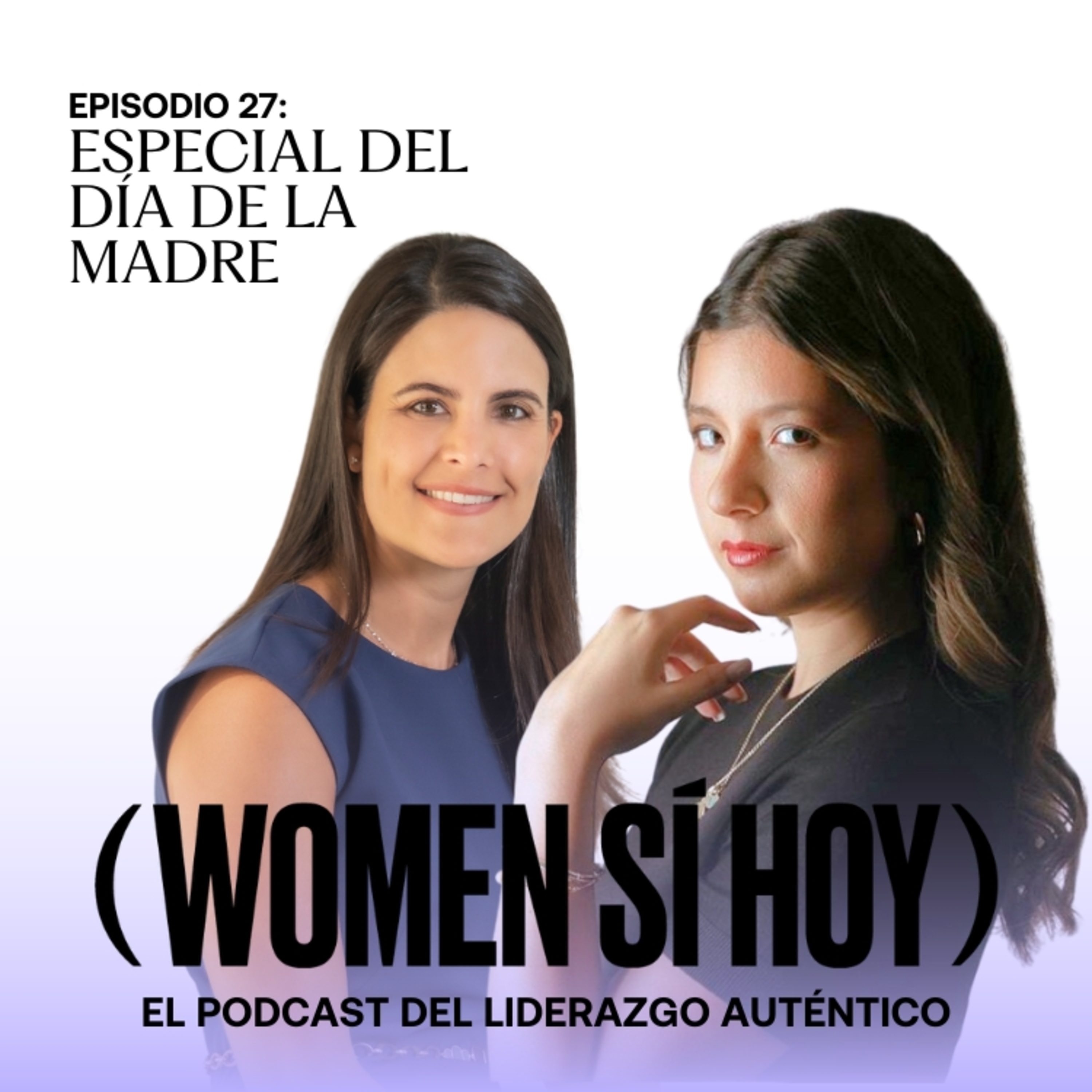 27. Especial: Día de la madre