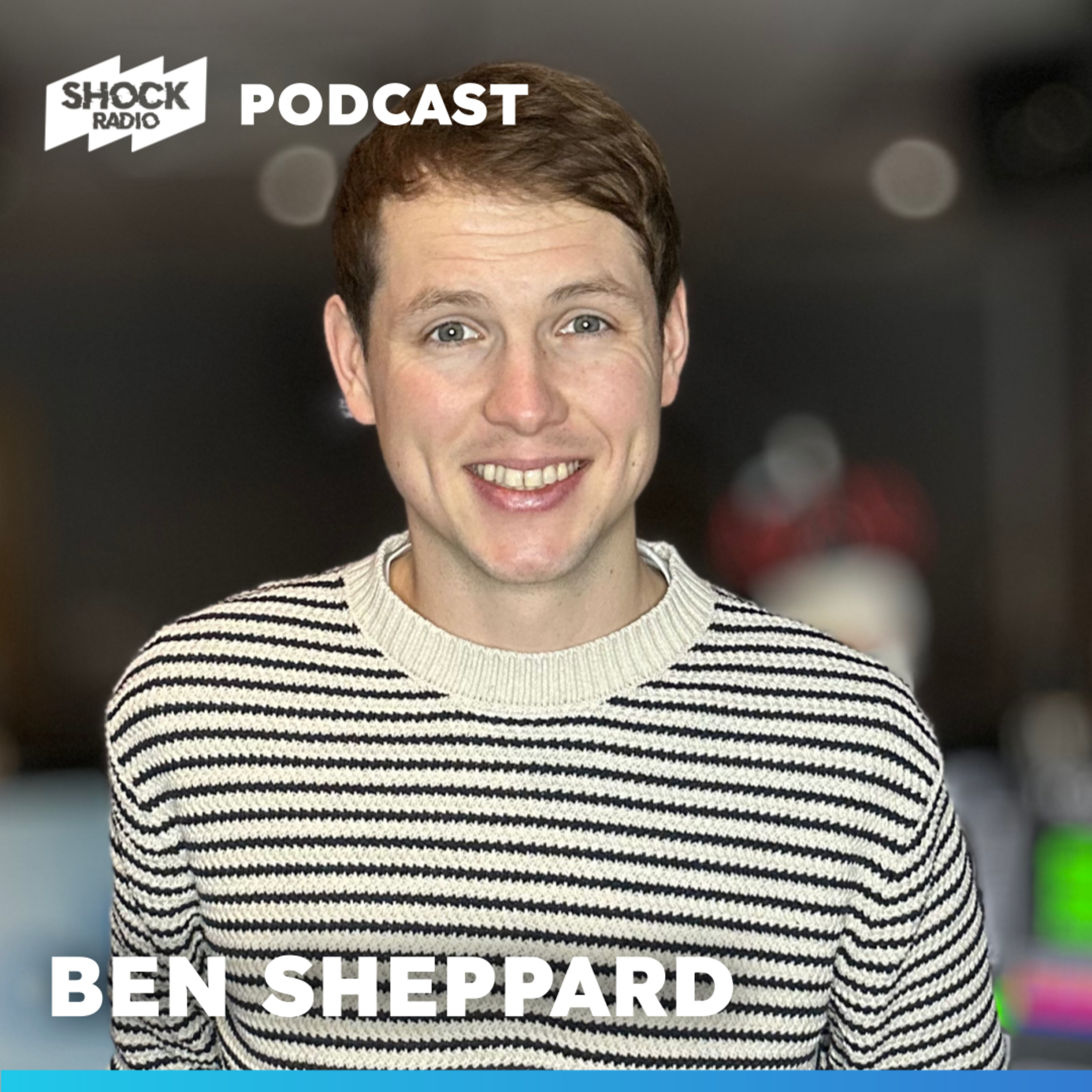 S2 E1 - Ben Sheppard episode artwork