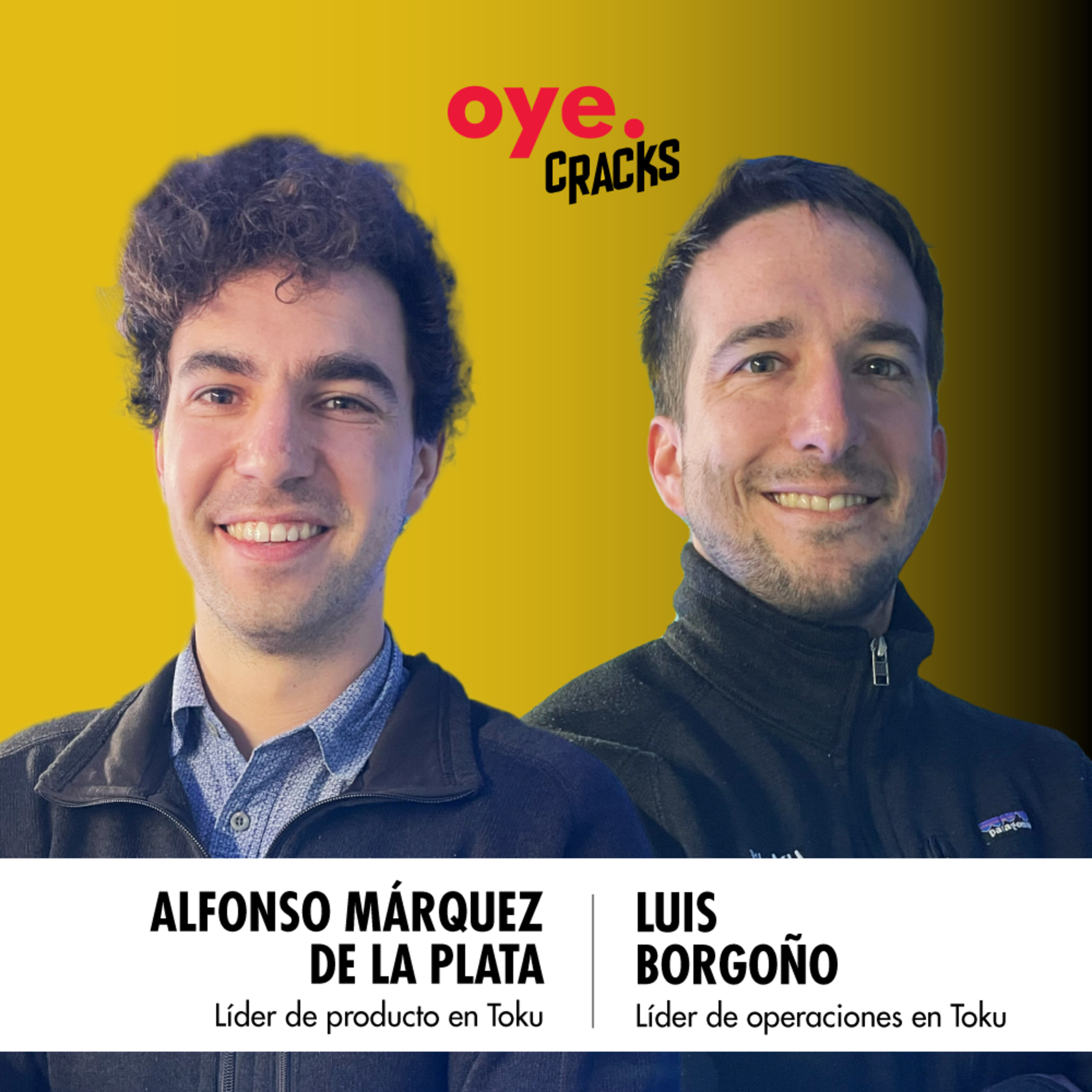Oye Cracks | ¿Por qué trabajar en Toku es diferente a todo lo que conoces? episode artwork