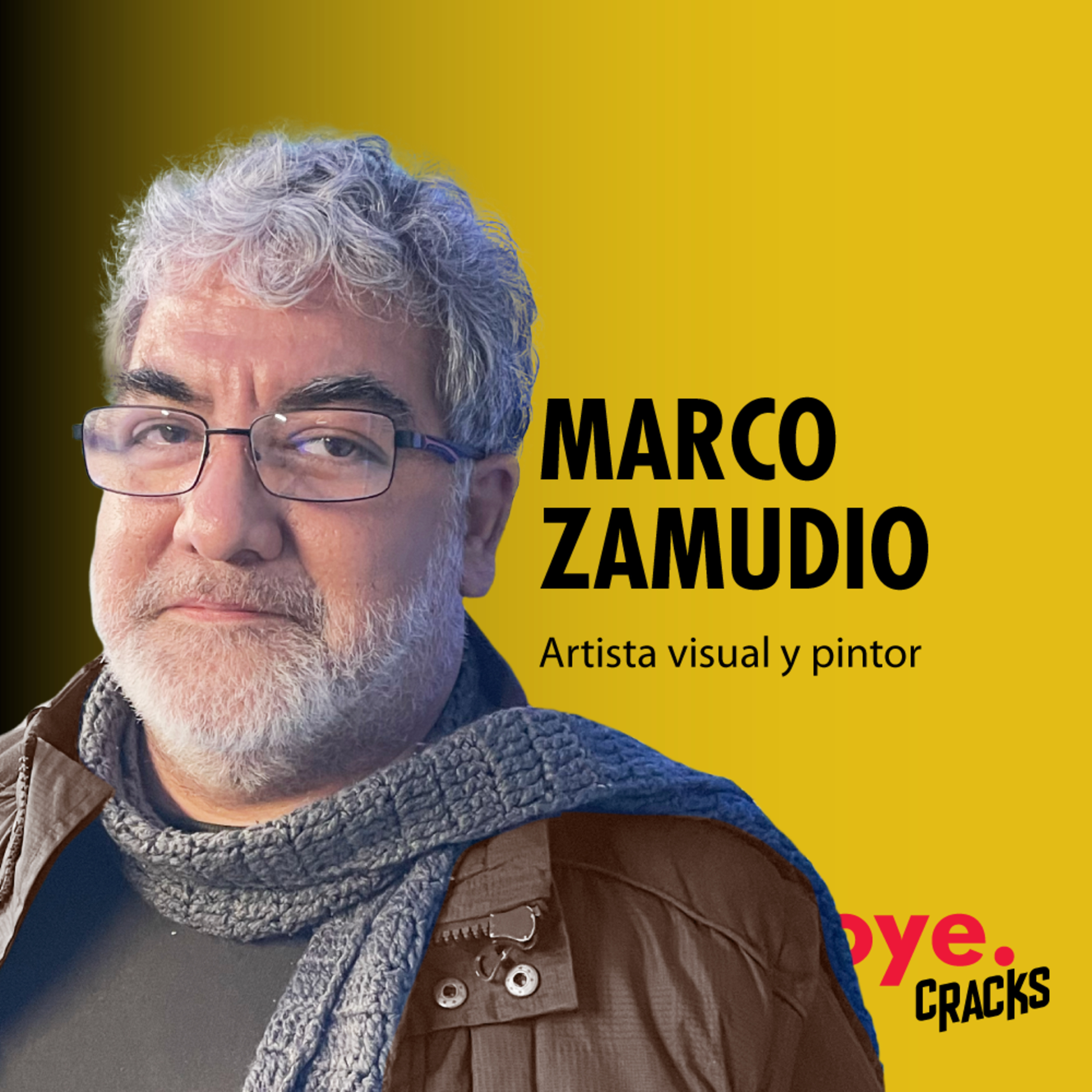 Marco Zamudio: El arte como espejo social episode artwork