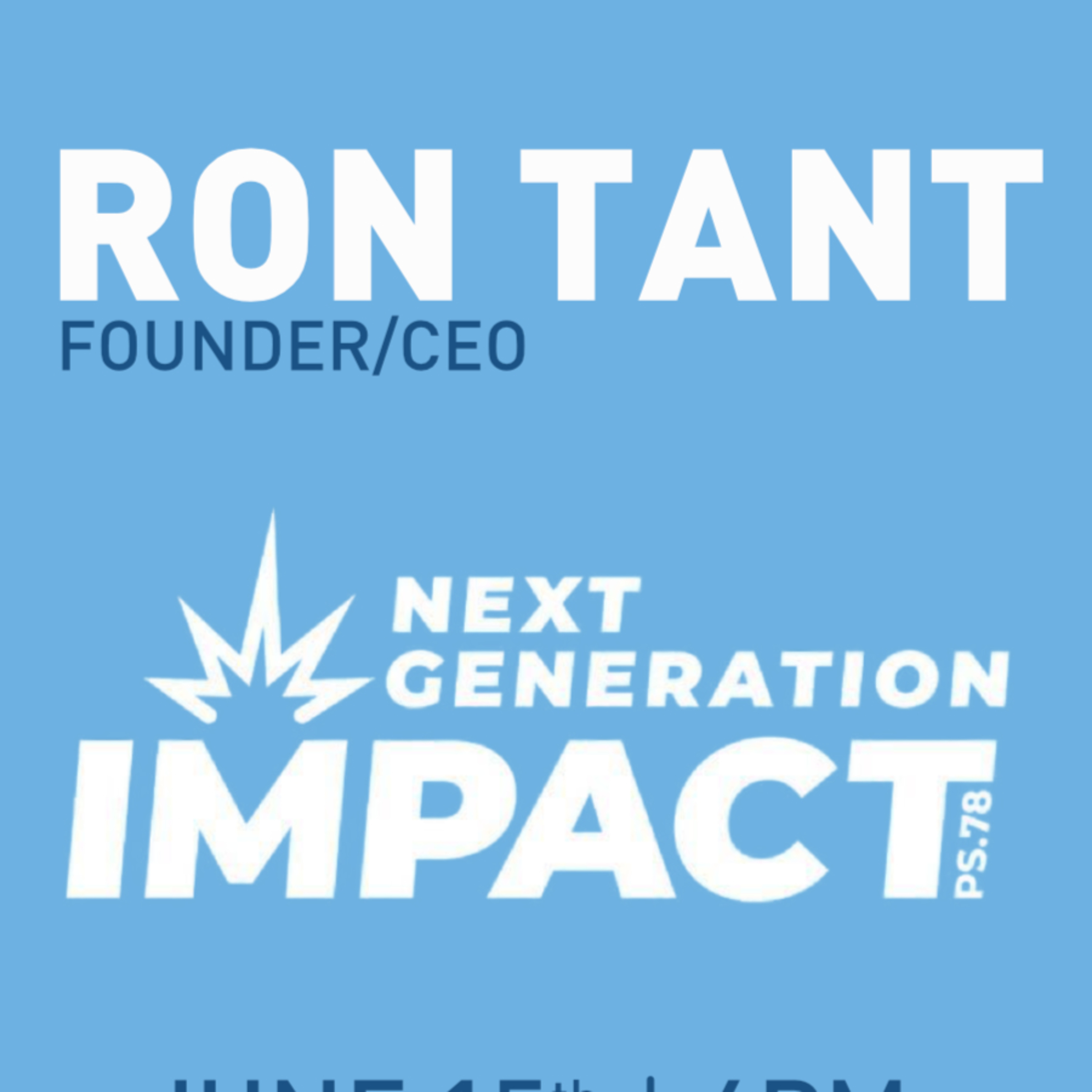 Next Generation Impact | Ron Tant | 6/15/25 - PM episode artwork