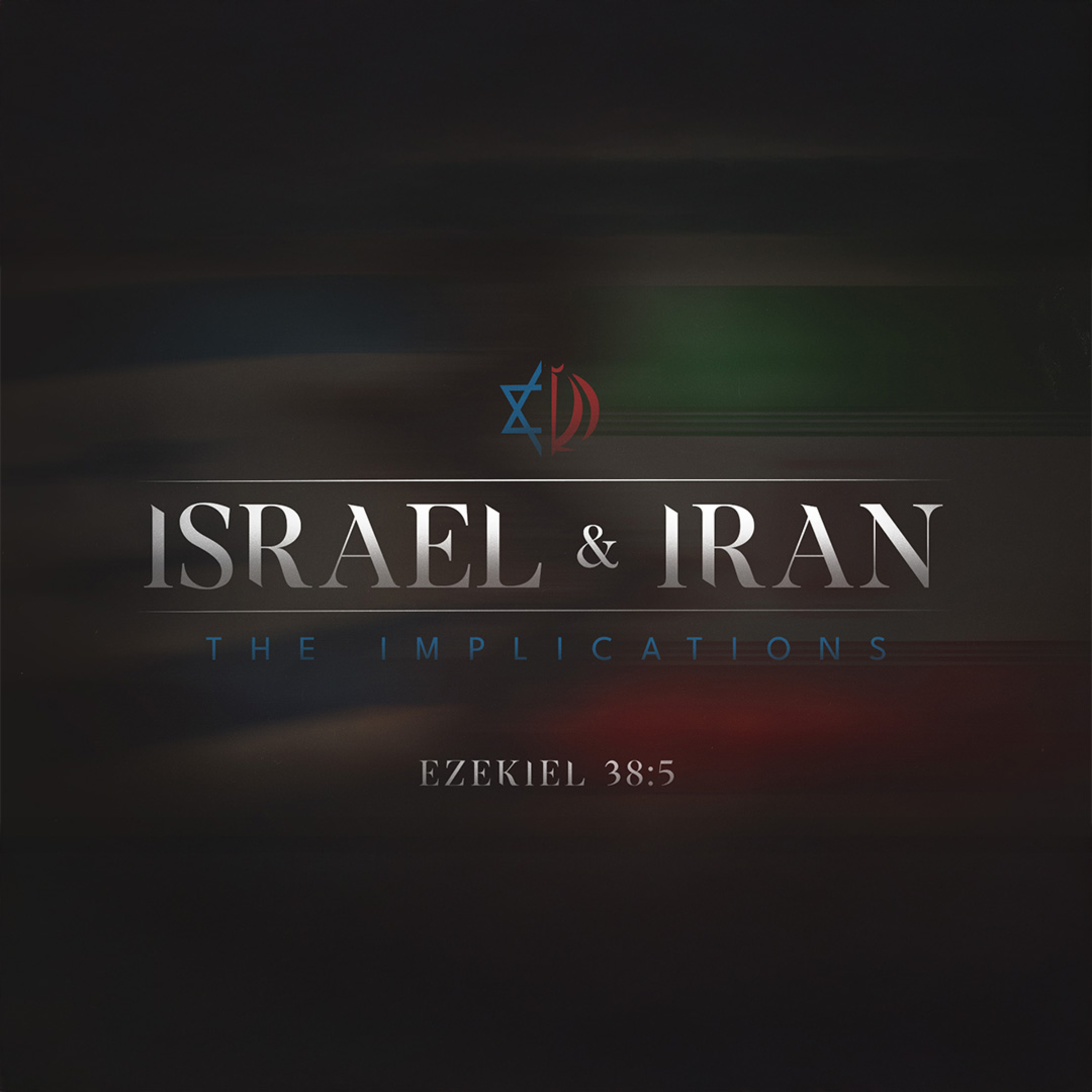 Israel and Iran: The Implications | Rev. Greg Butler | 6/22/25 - AM episode artwork