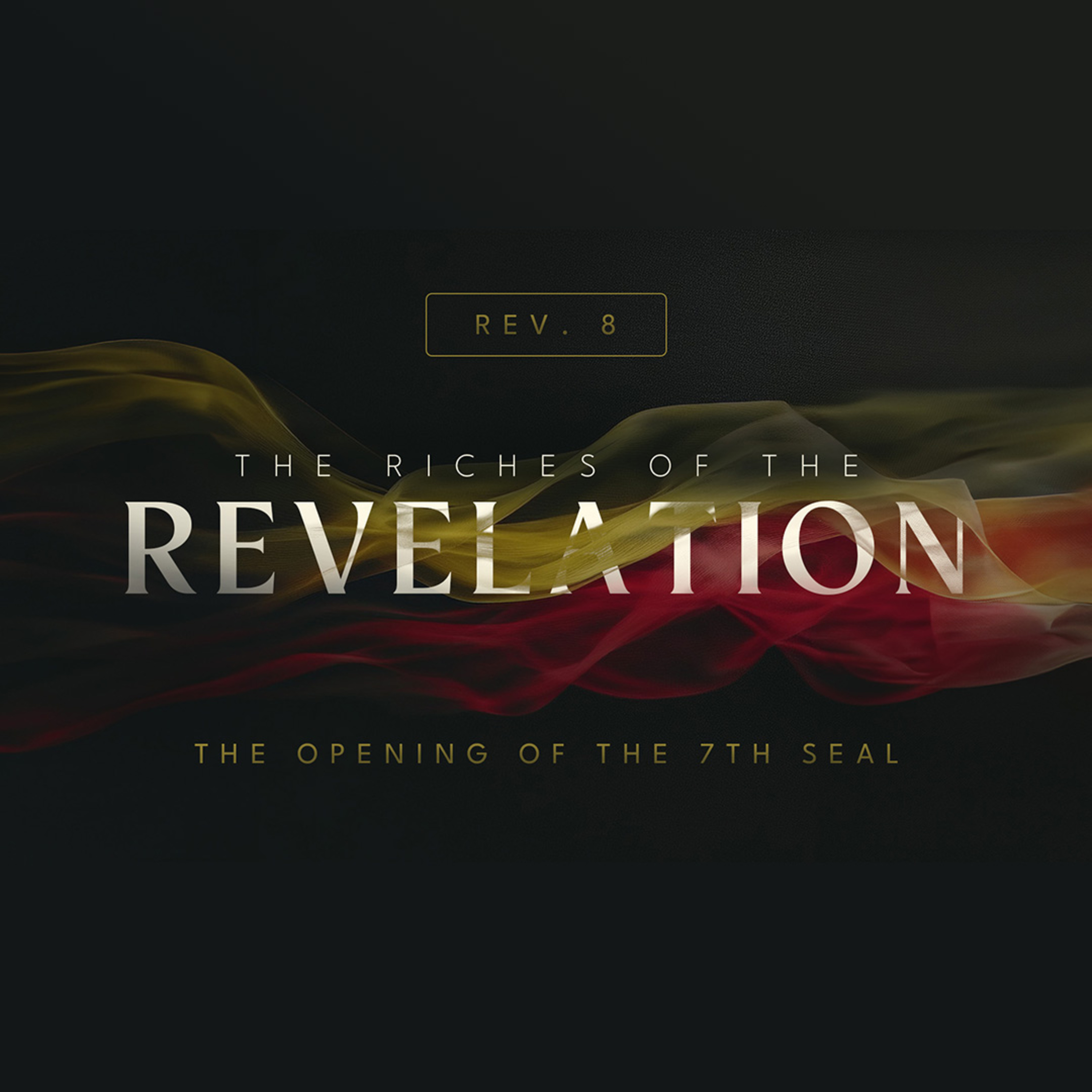 The Riches of Revelation - Part 19 | Rev. Greg Butler | 9/28/25 - PM episode artwork