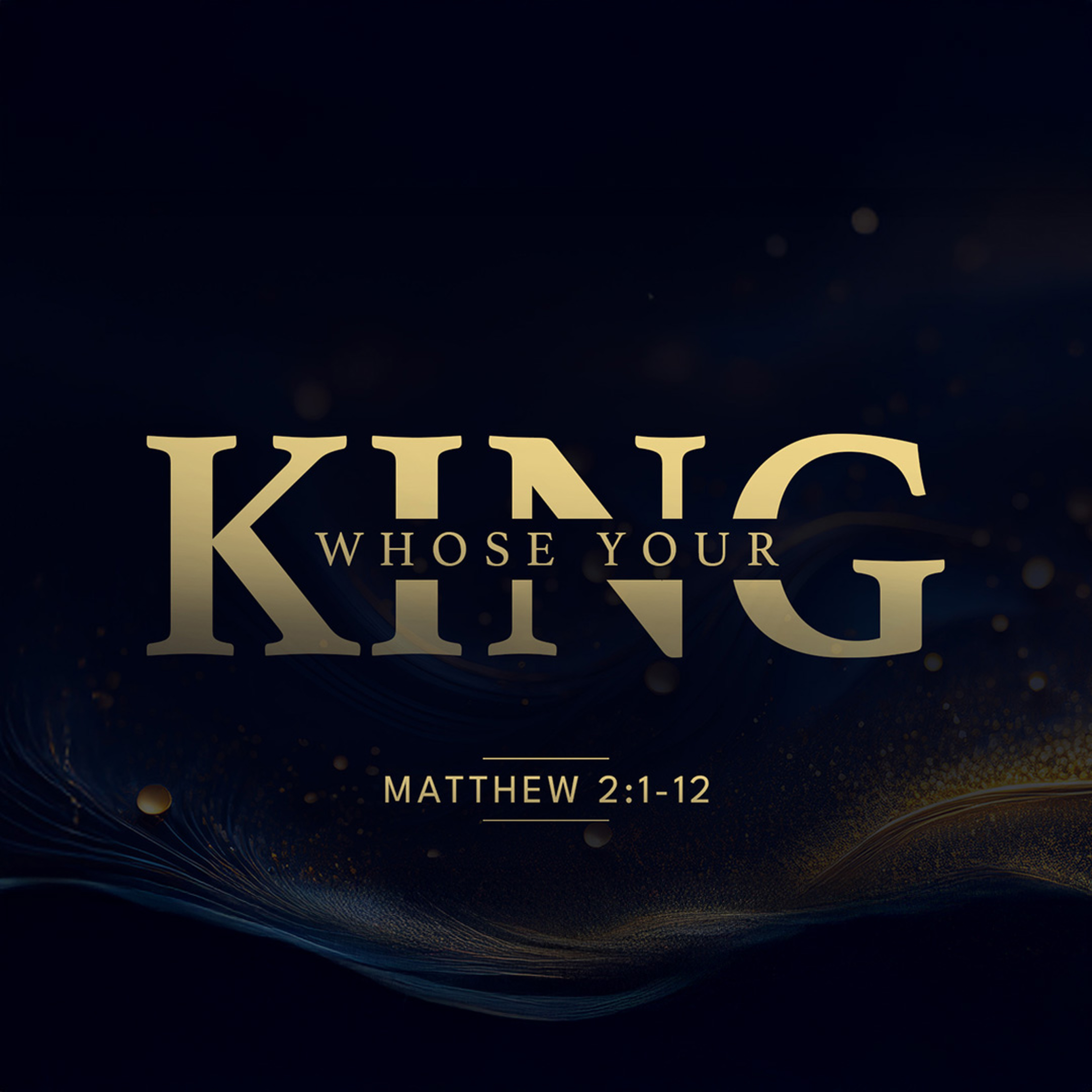 Who's Your King? | Dr. Harris Malcom | 12/7/25 - PM episode artwork