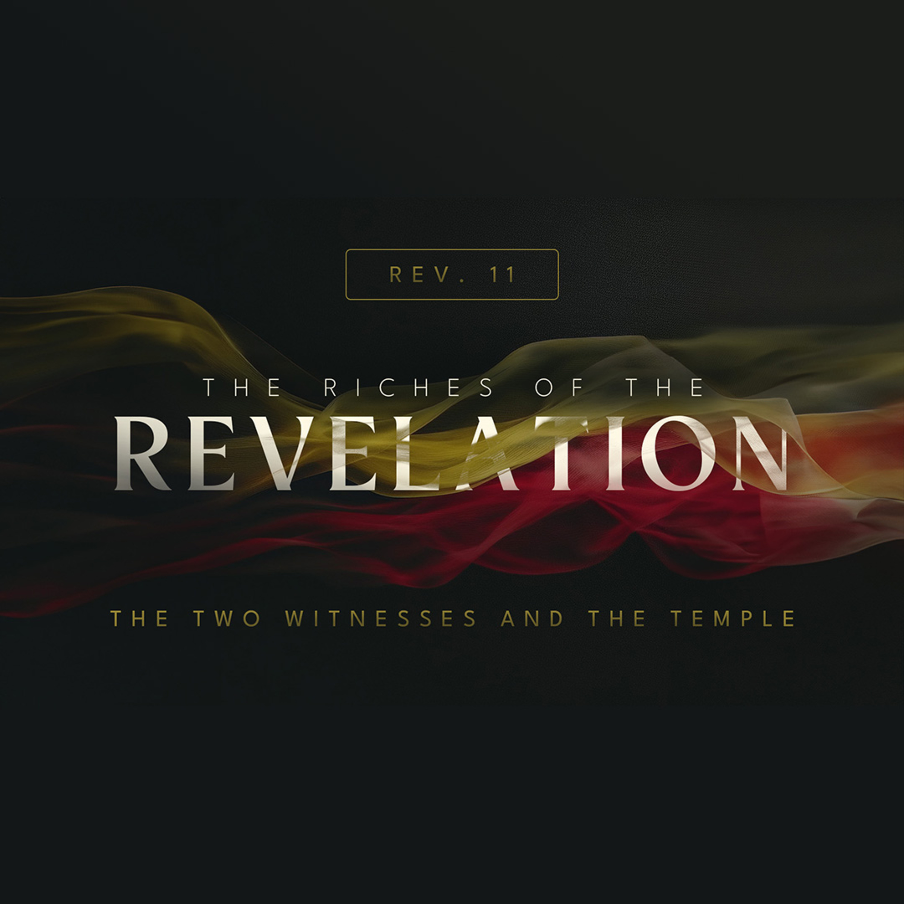 The Riches of the Revelation - Part 26 | Rev. Greg Butler | 1/11/26 - PM episode artwork