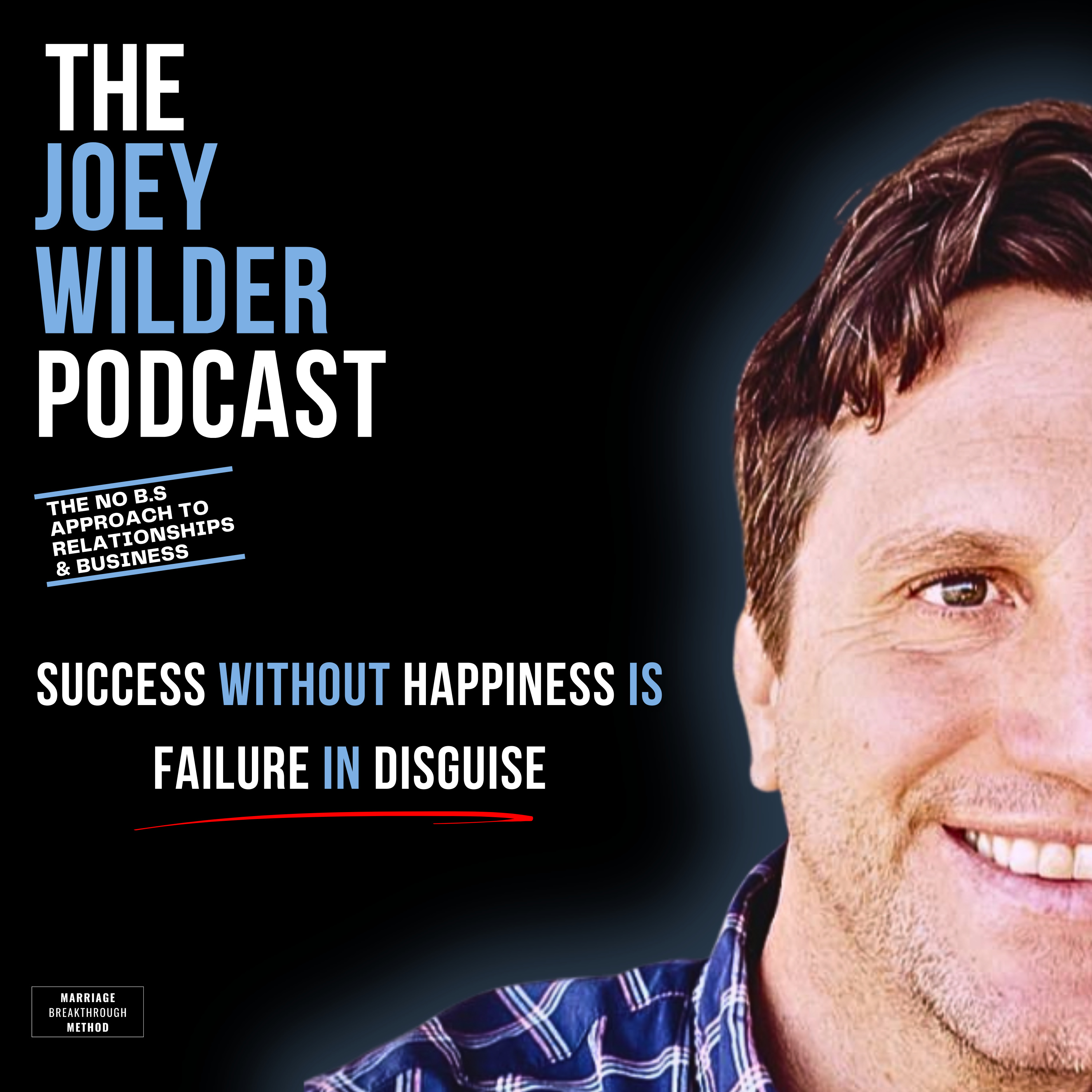 The Joey Wilder Podcast