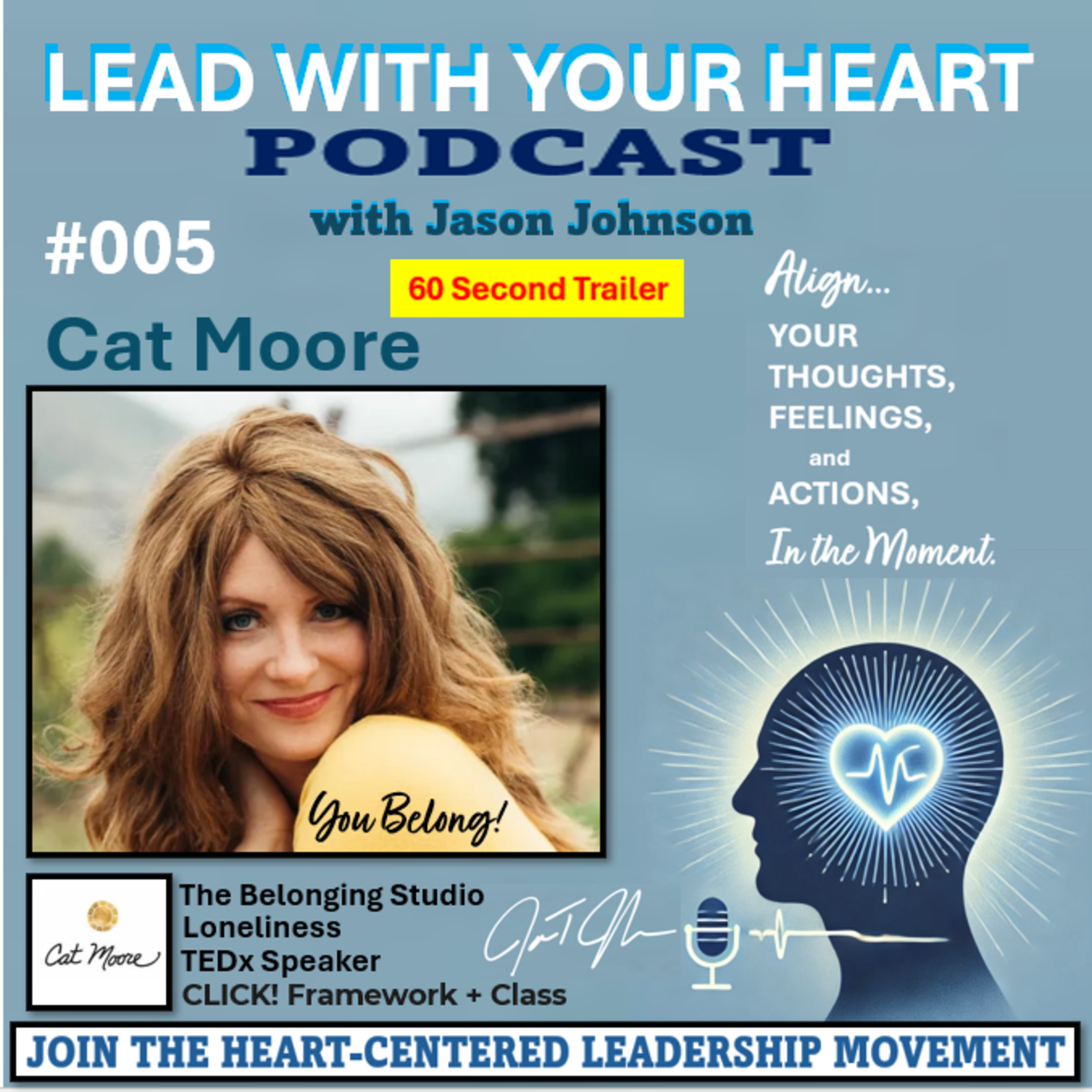 #005 (Trailer) Cat Moore - You Belong! episode artwork