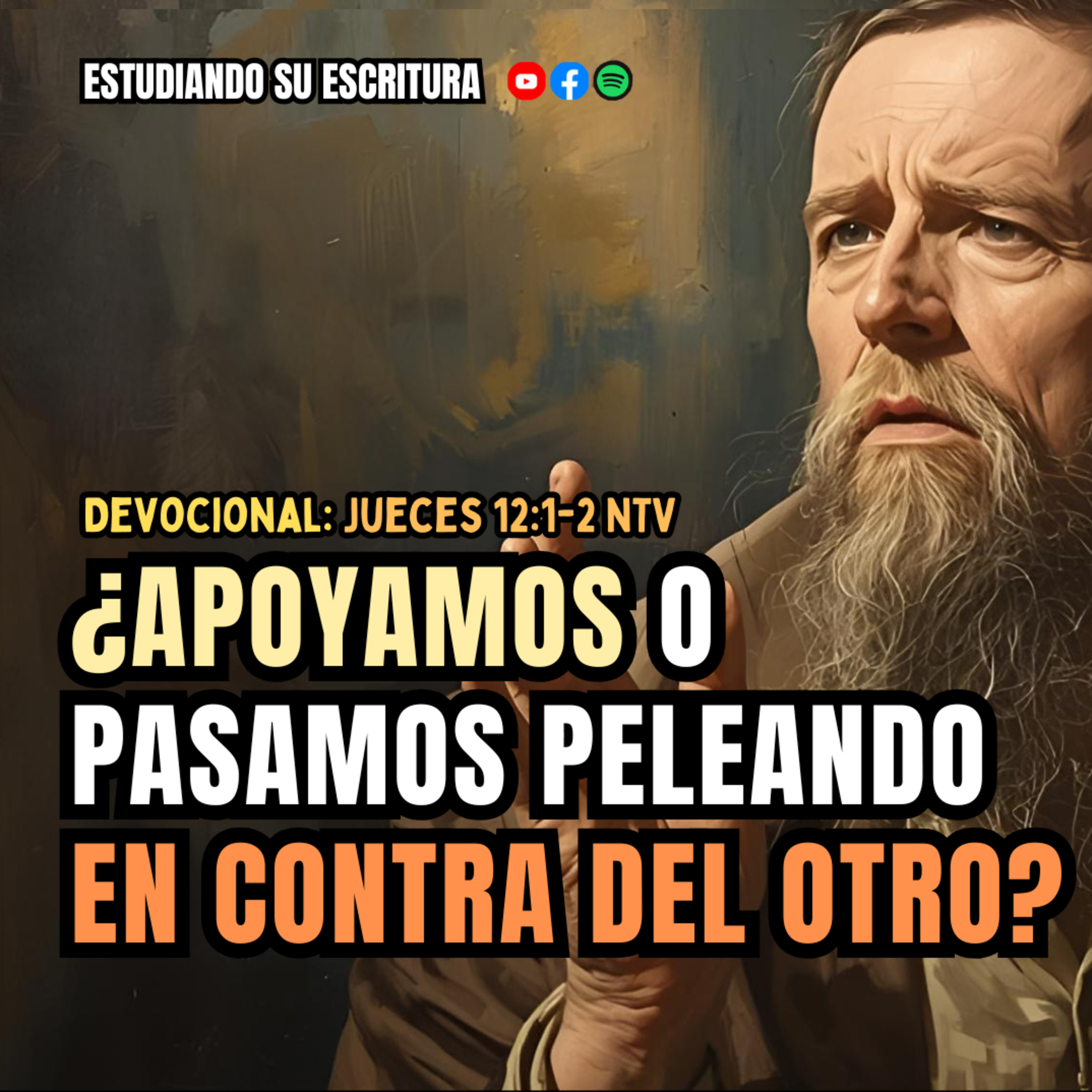 ¿Apoyamos o pasamos peleando en contra del otro? | Devocional #4