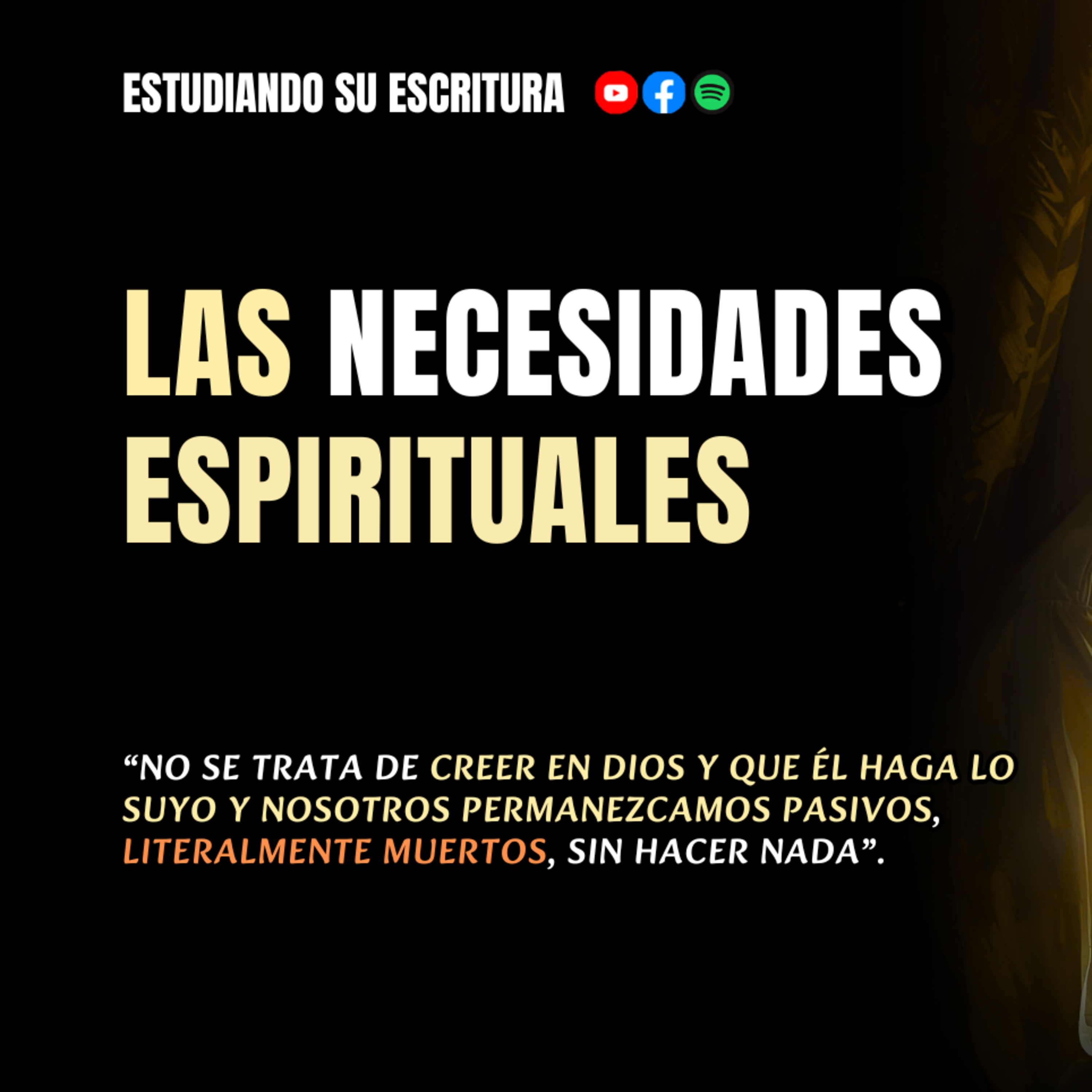 Las Necesidades Espirituales / 5 ejes centrales