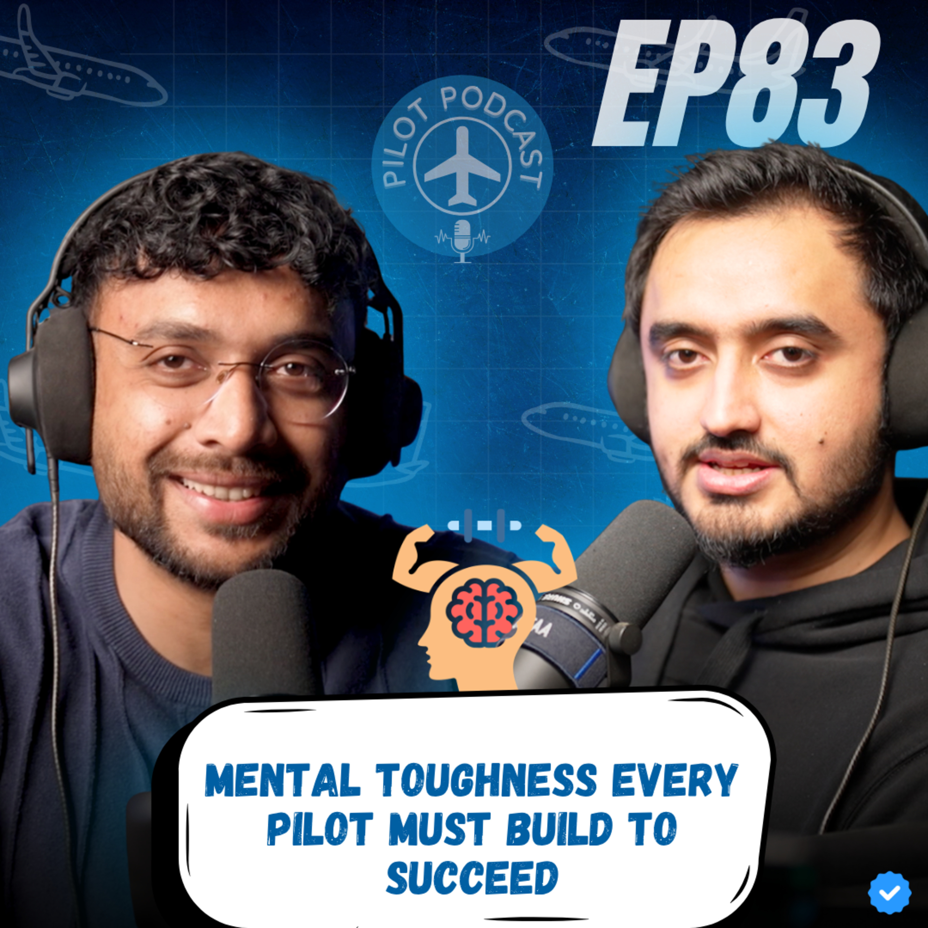 Mental Strength Every Pilot Must Build to SUCCEED By Nilay & WingedEngineer EP83 episode artwork