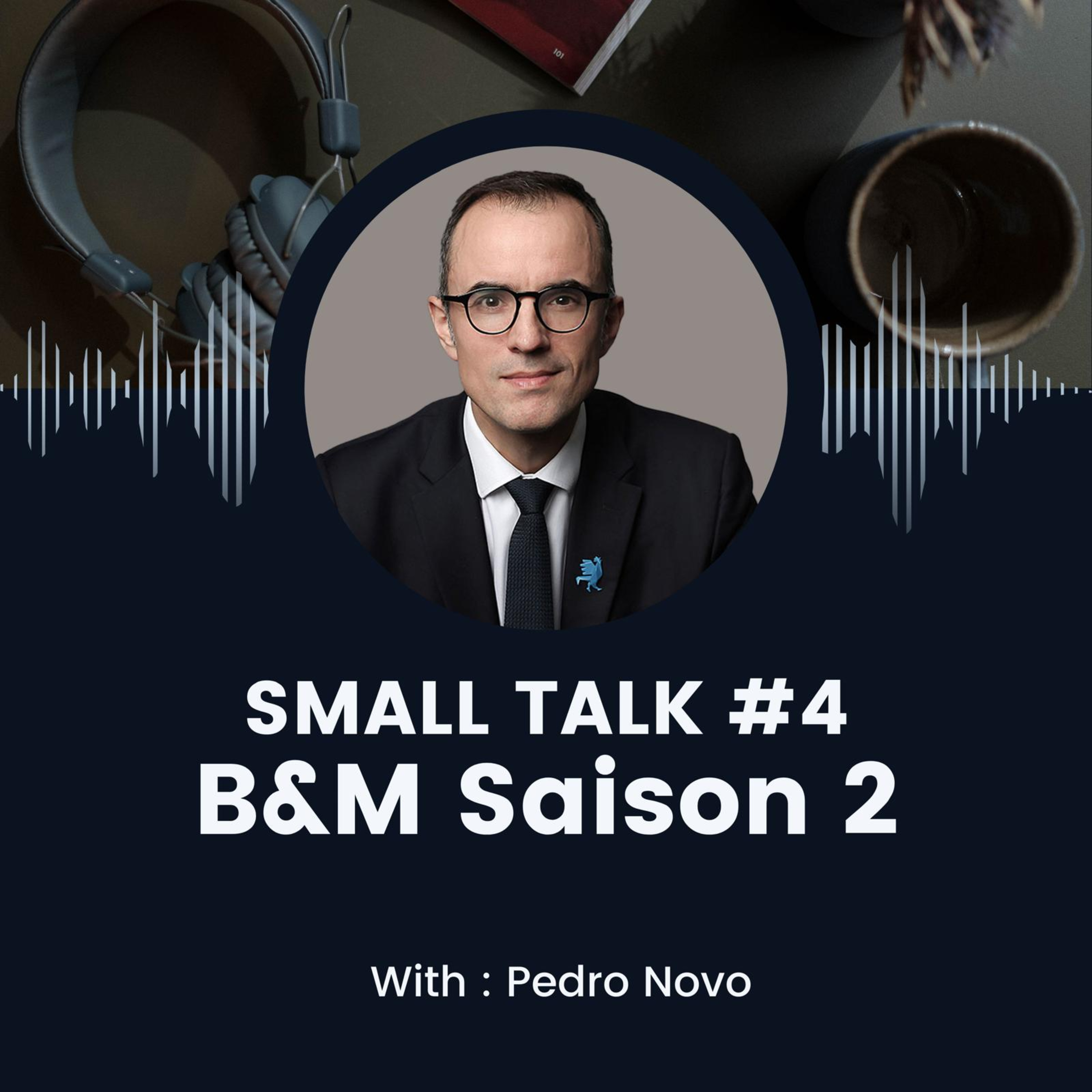 Saison 2 - Brick & Mortar - Small Talk 4 - Pedro Novo episode artwork