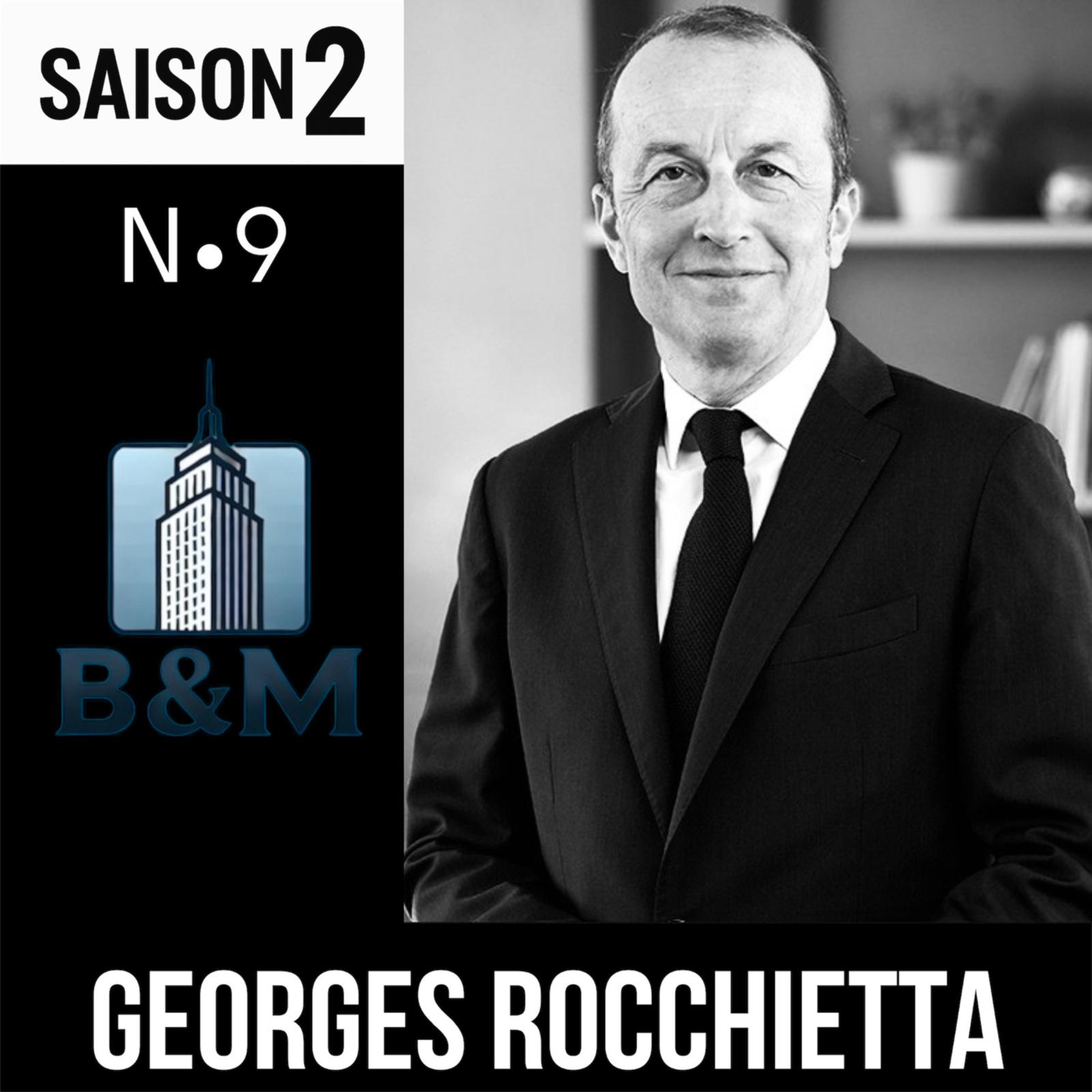Saison 2 - Brick & Mortar - Episode 9 - Georges Rocchietta episode artwork
