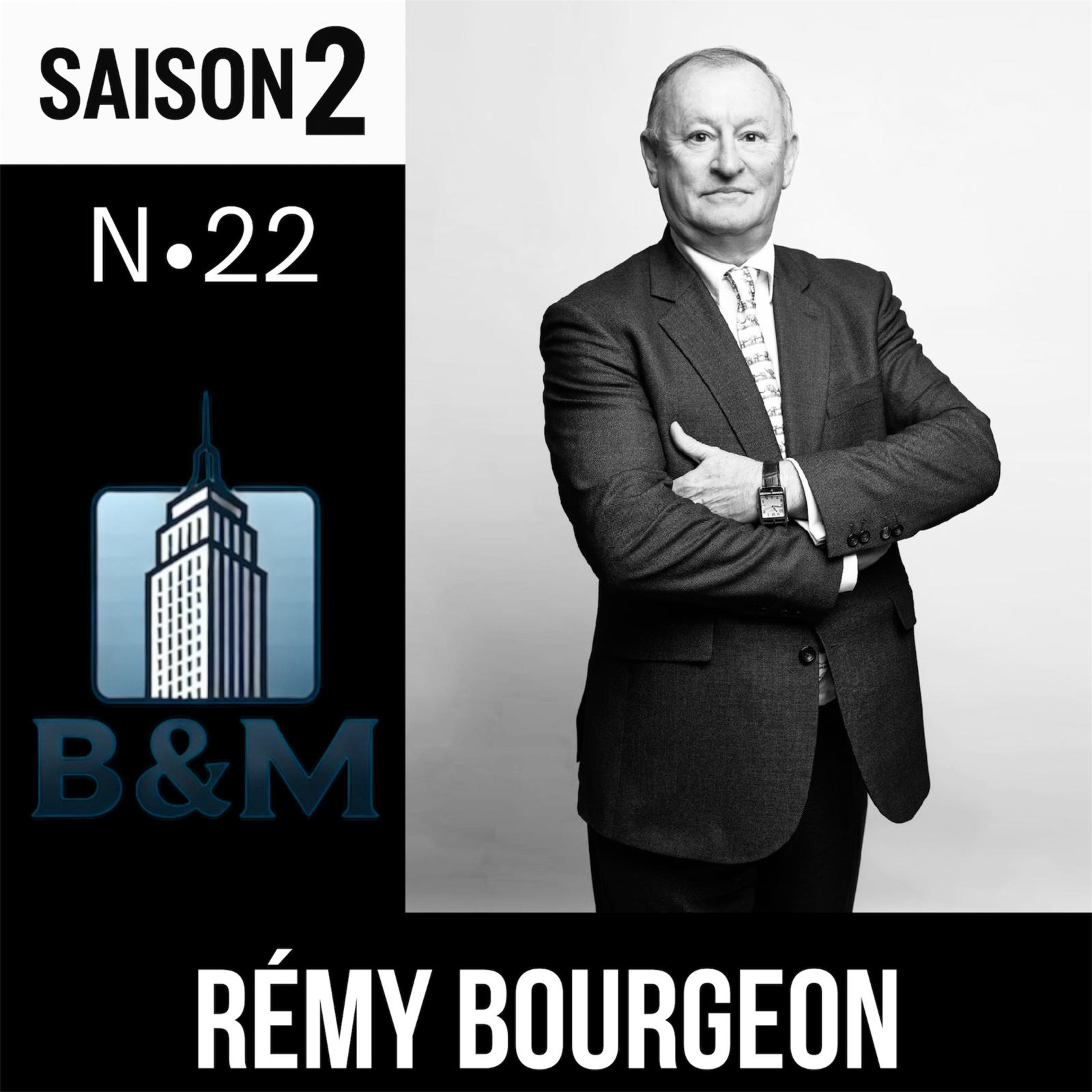 Saison 2 - Brick & Mortar - Episode 22 - Rémy Bourgeon episode artwork