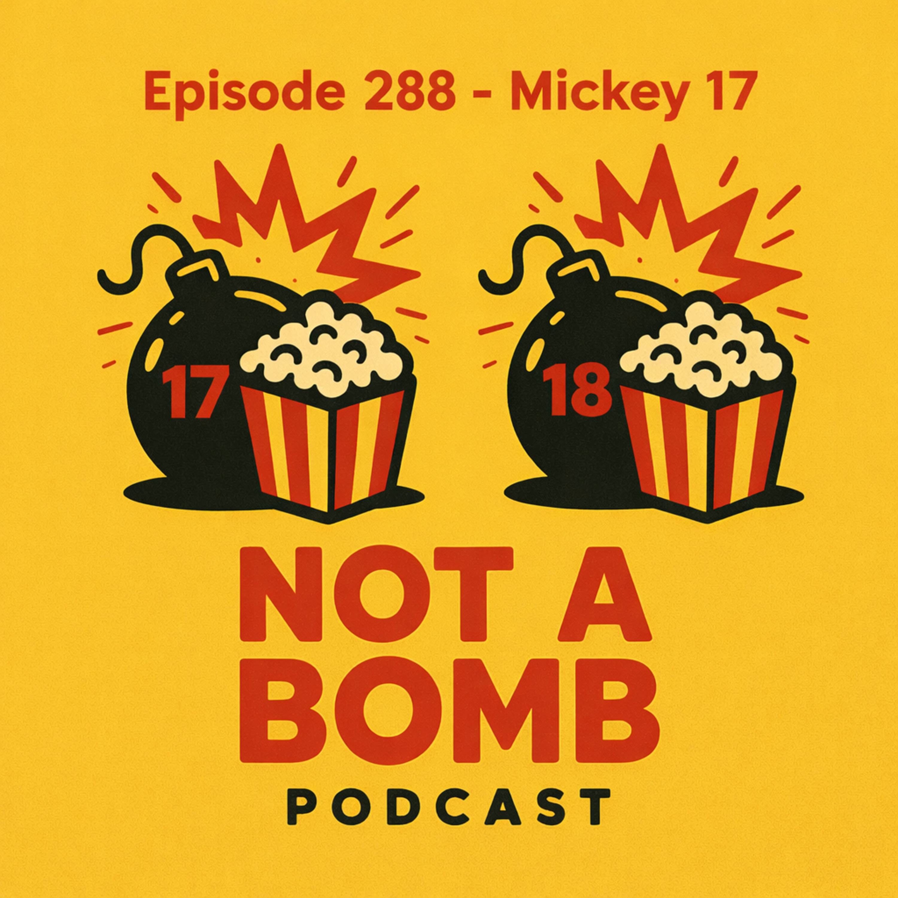 Episode 288 - Mickey 17 episode artwork