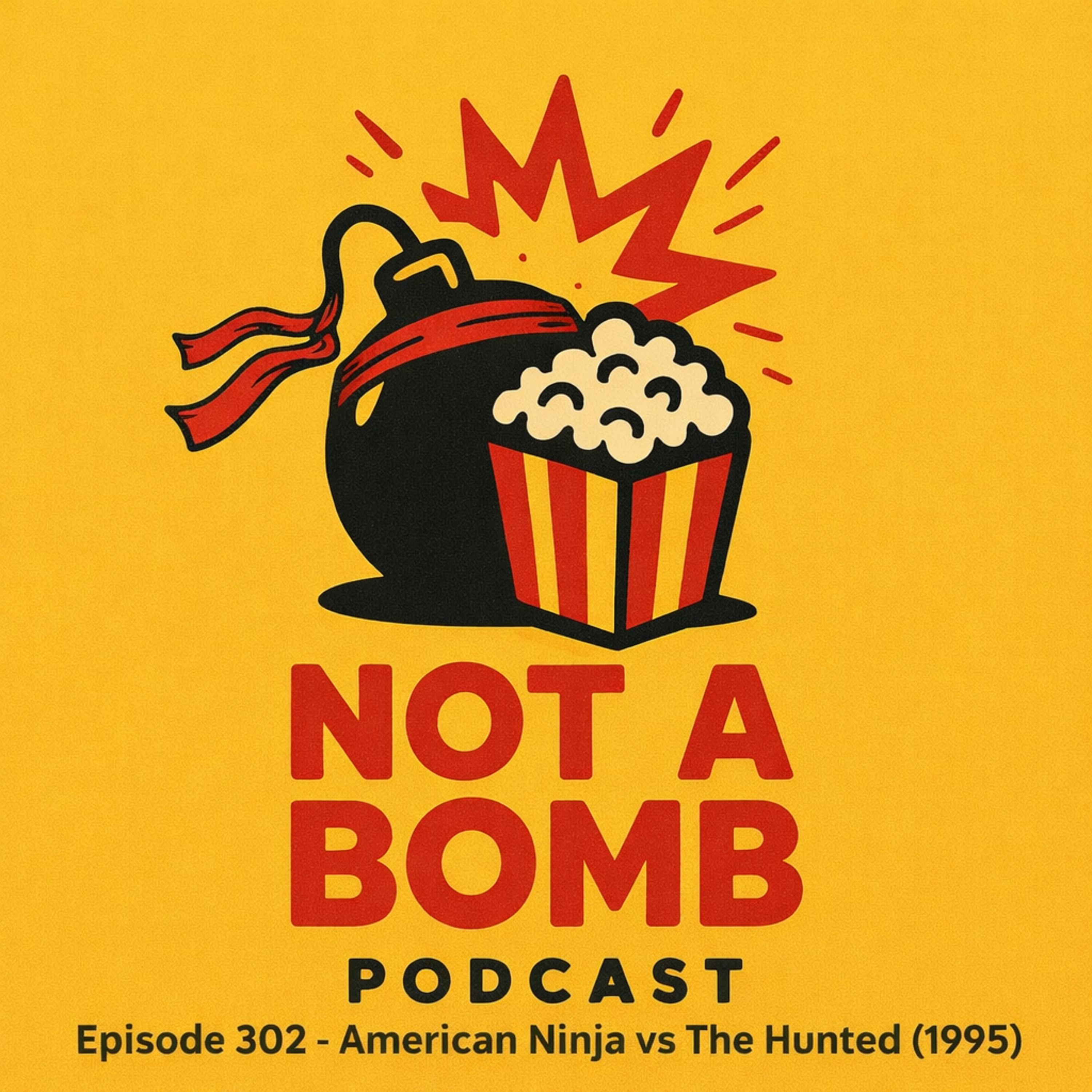Episode 302 - American Ninja vs The Hunted (1995) (Movie Matchup Edition)