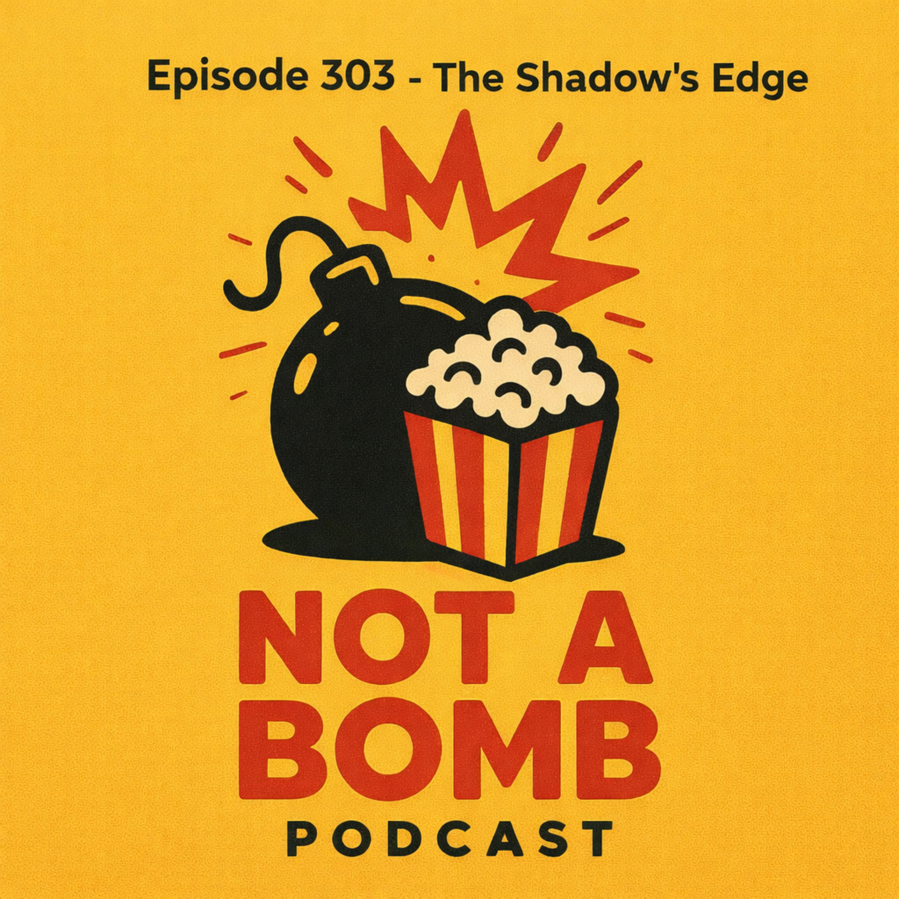 Episode 303 - The Shadow's Edge episode artwork