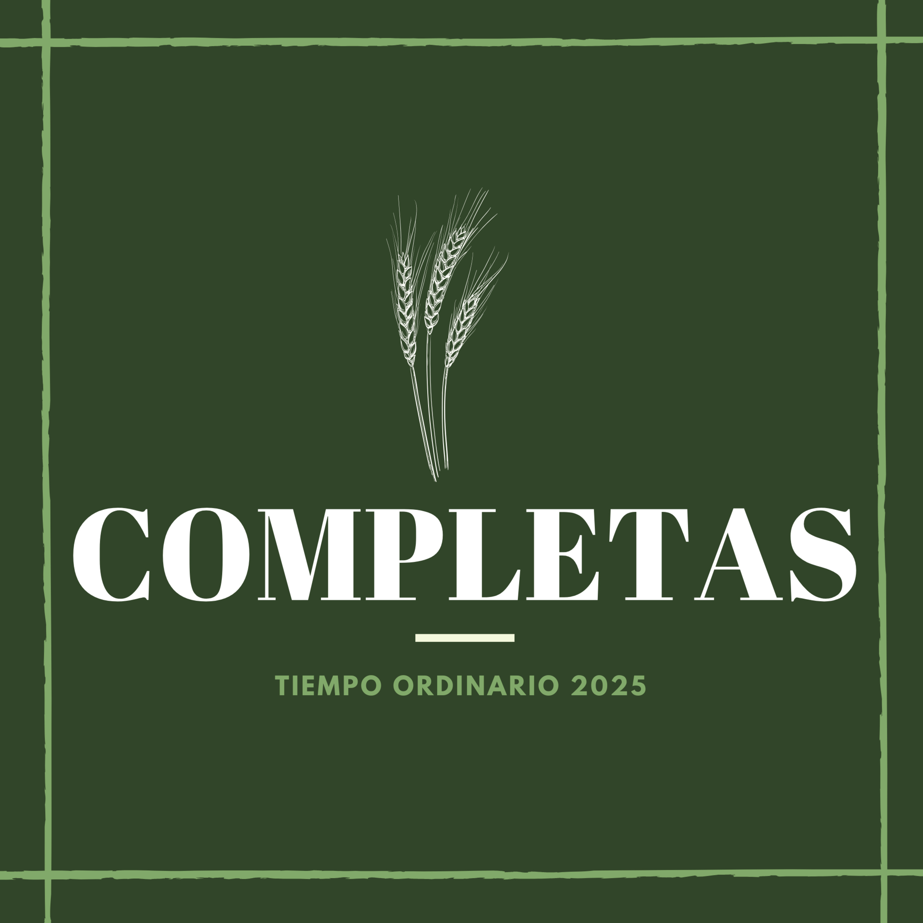 Completas Domingo de la XXI semana del Tiempo Ordinario episode artwork