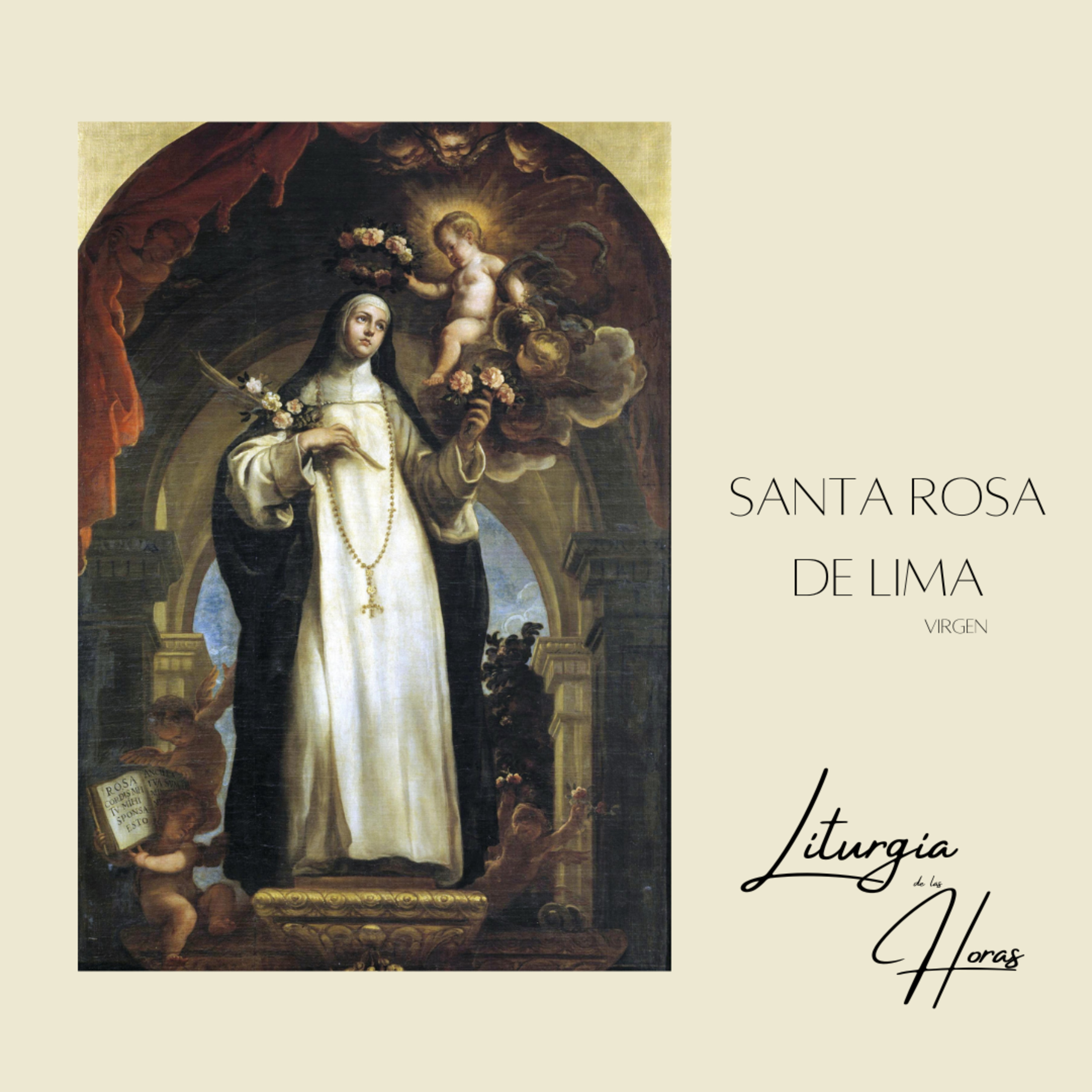 Laudes Sábado de la XXI semana del Tiempo Ordinario - Santa Rosa de Lima episode artwork