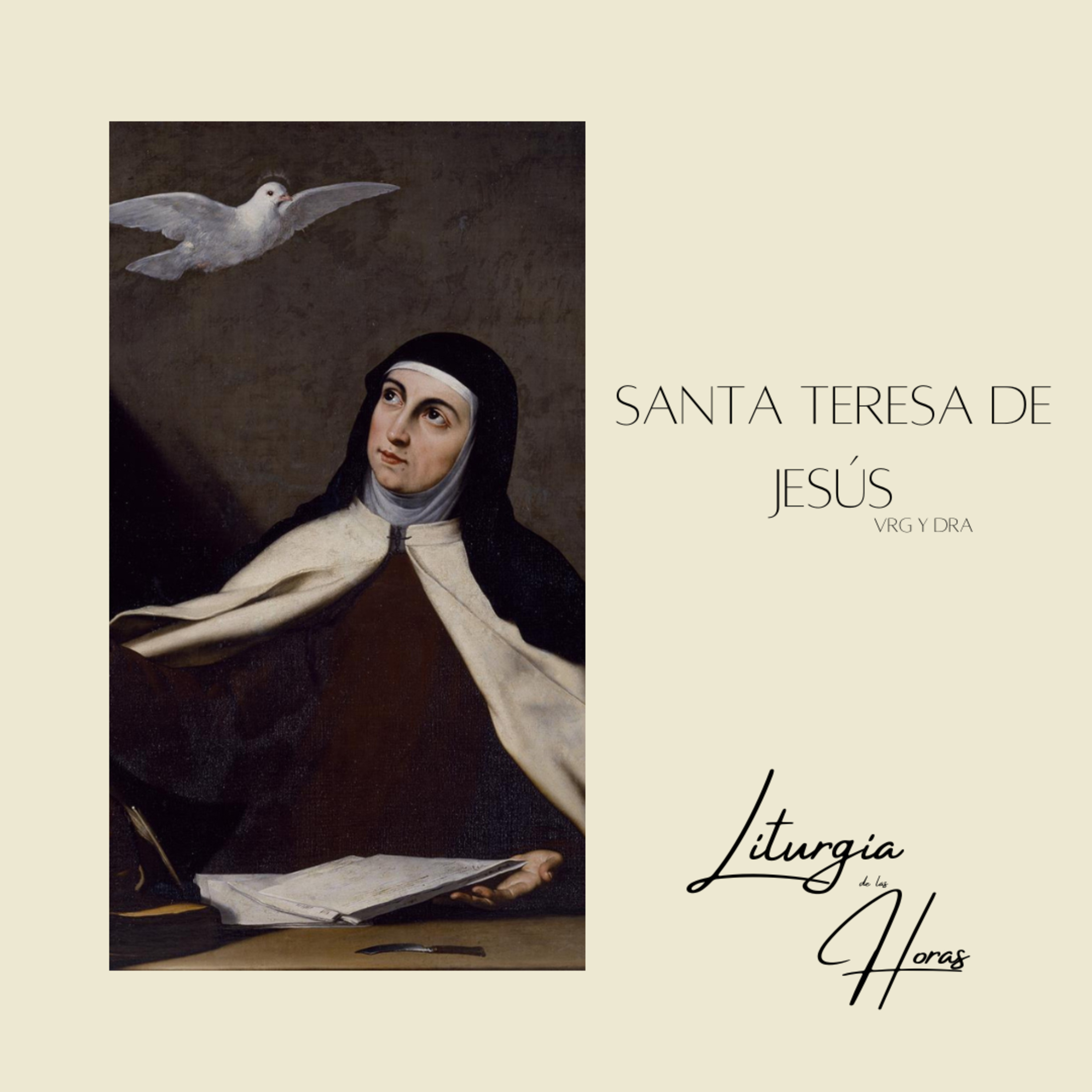 Laudes Miércoles de la XXVIII semana del Tiempo Ordinario - Santa Teresa de Jesús
