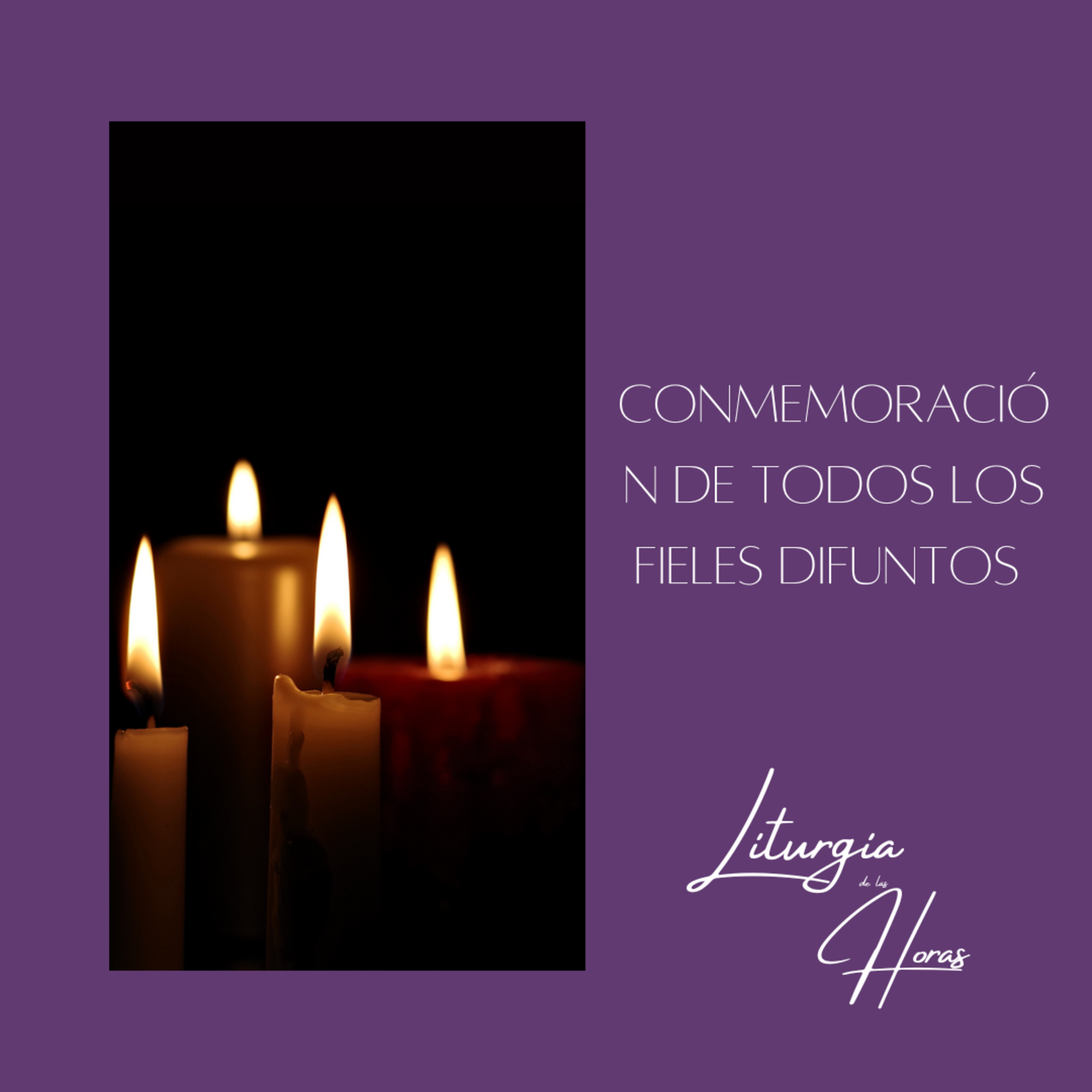 Laudes Domingo de la XXXI semana del Tiempo Ordinario - Conmemoración de todos los fieles difuntos