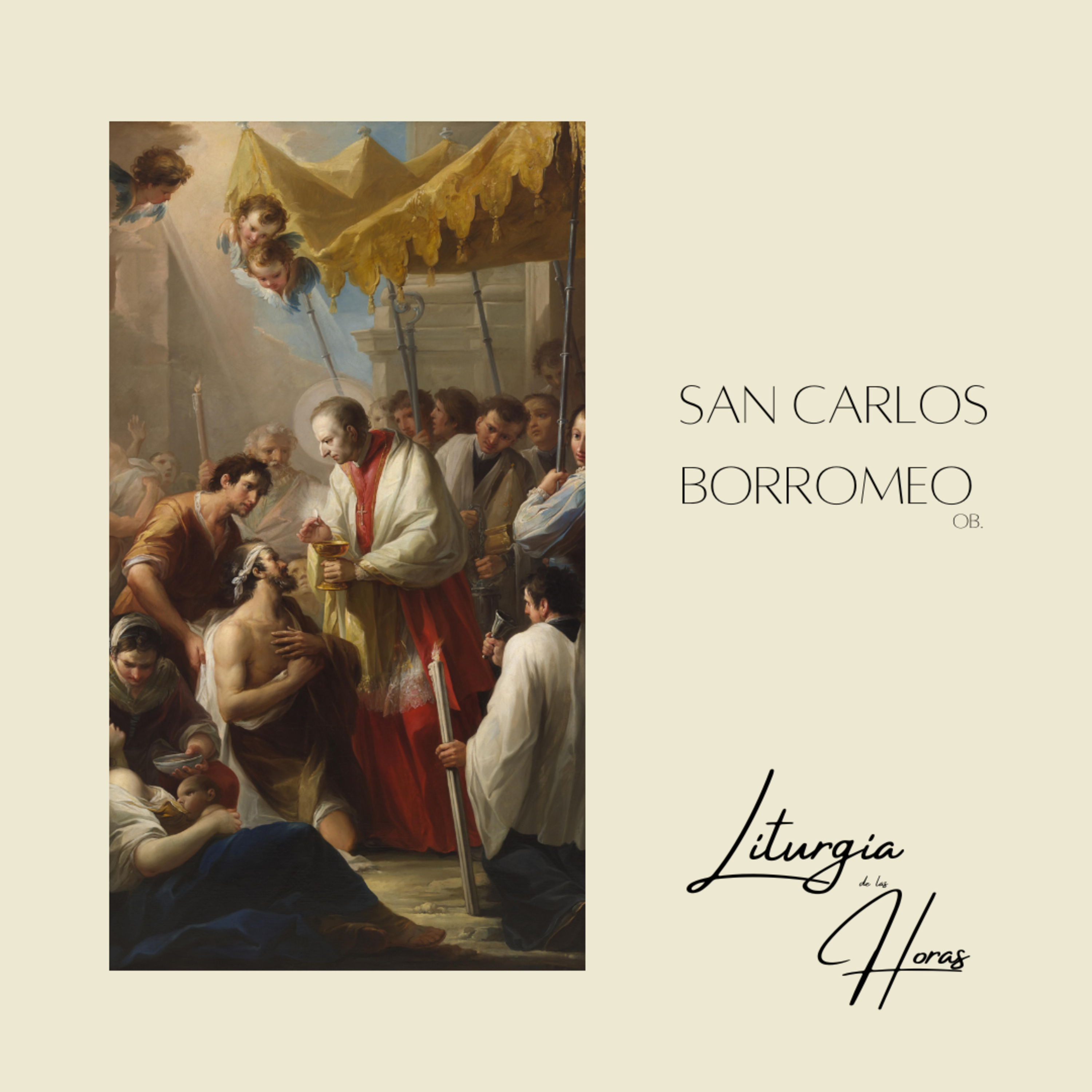 Laudes Martes de la XXXI semana del Tiempo Ordinario - San Carlos Borromeo