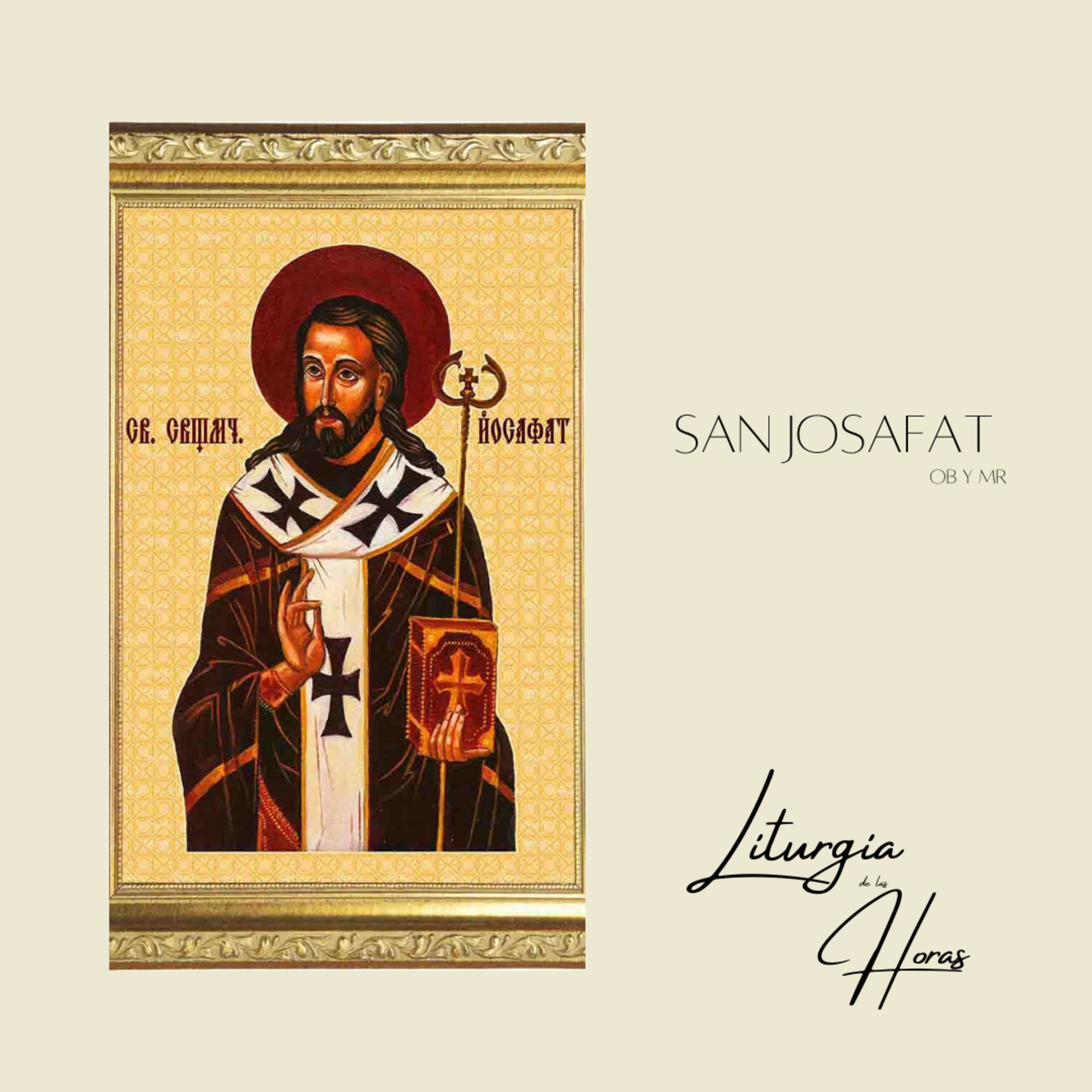 Laudes Miércoles de la XXXII semana del Tiempo Ordinario - San Josafat