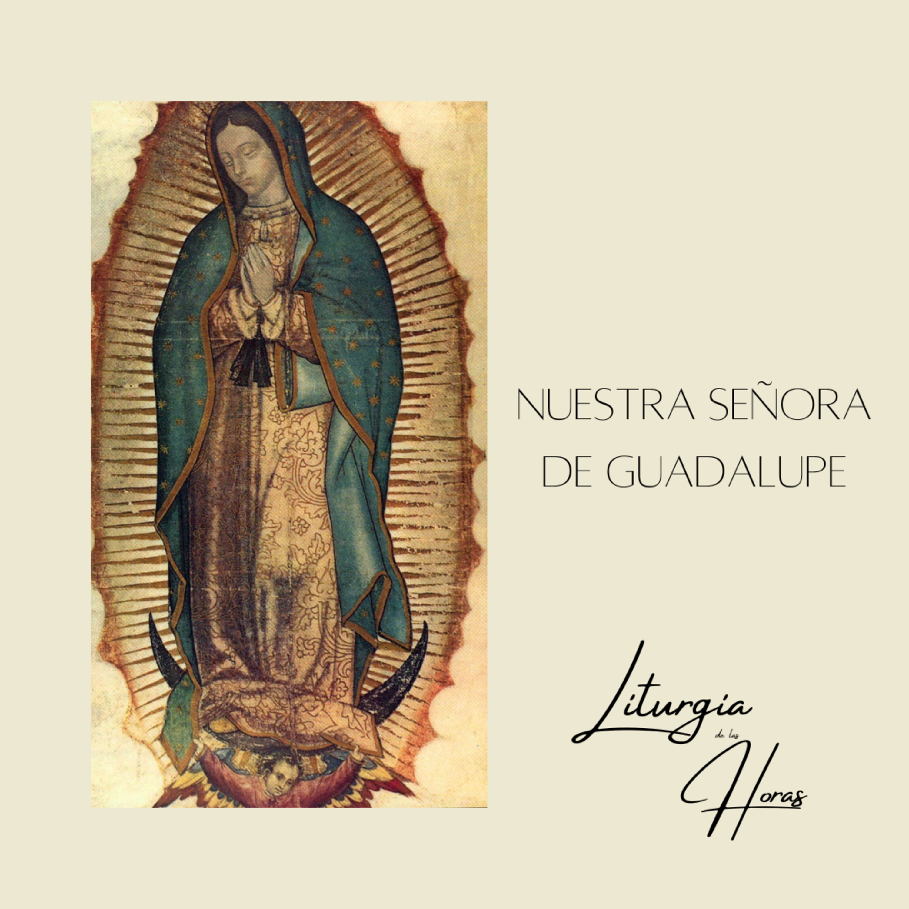 Laudes Viernes de la II semana de Adviento - Nuestra Señora de Guadalupe