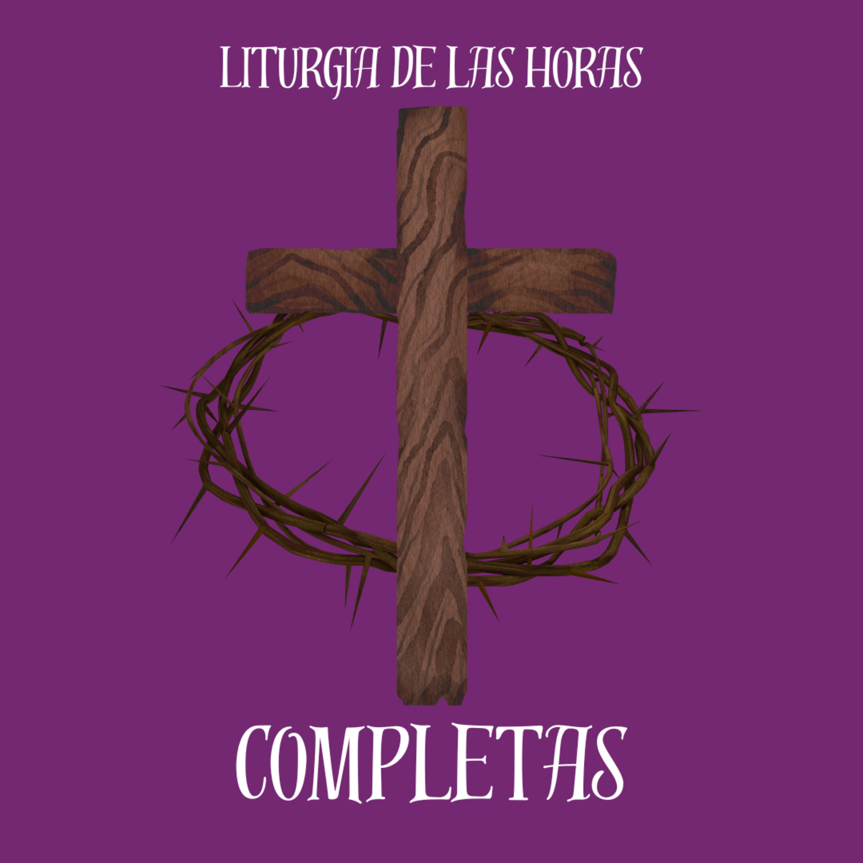 Completas Martes de la II semana de Cuaresma