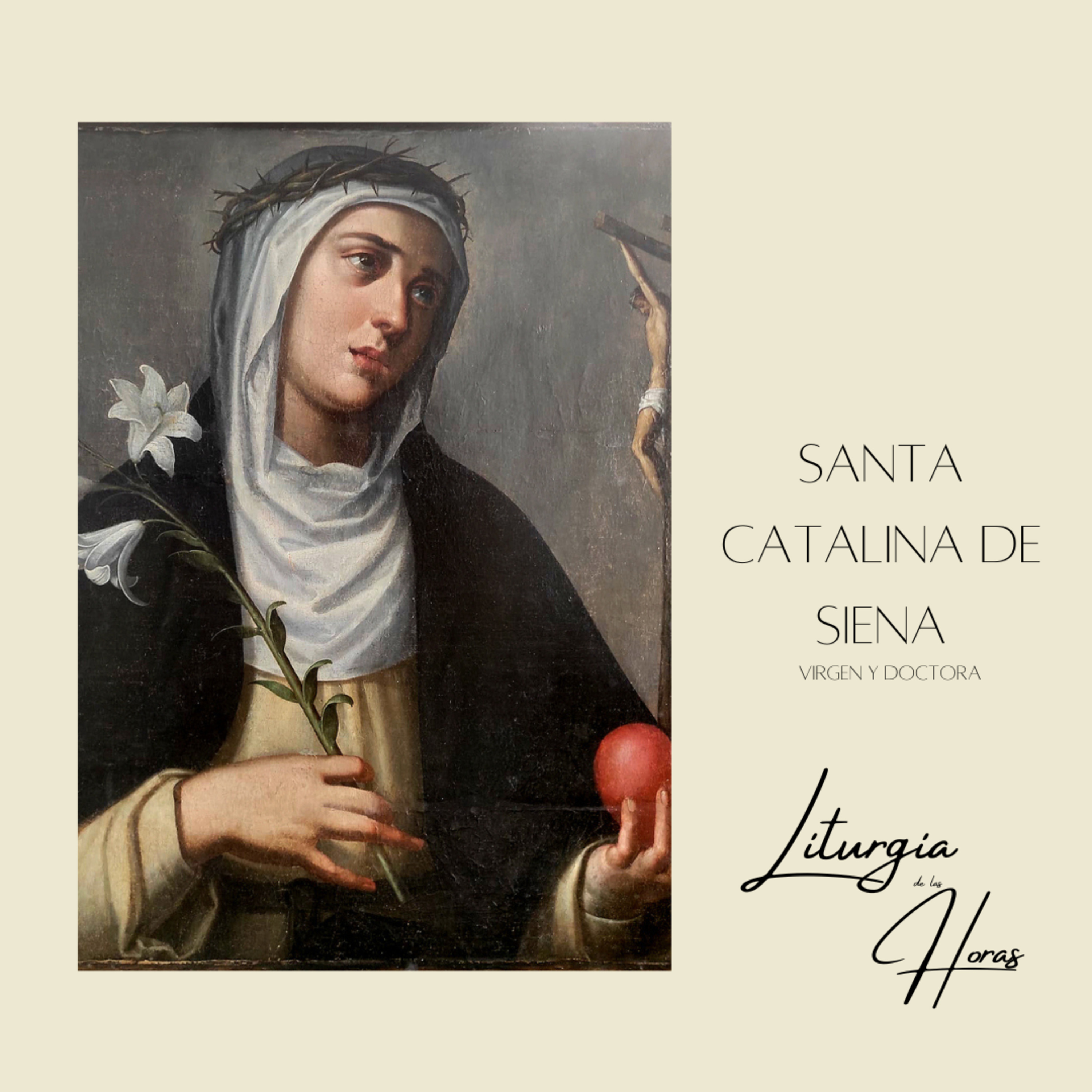 Laudes Miércoles de la IV semana de Pascua - Santa Catalina de Siena