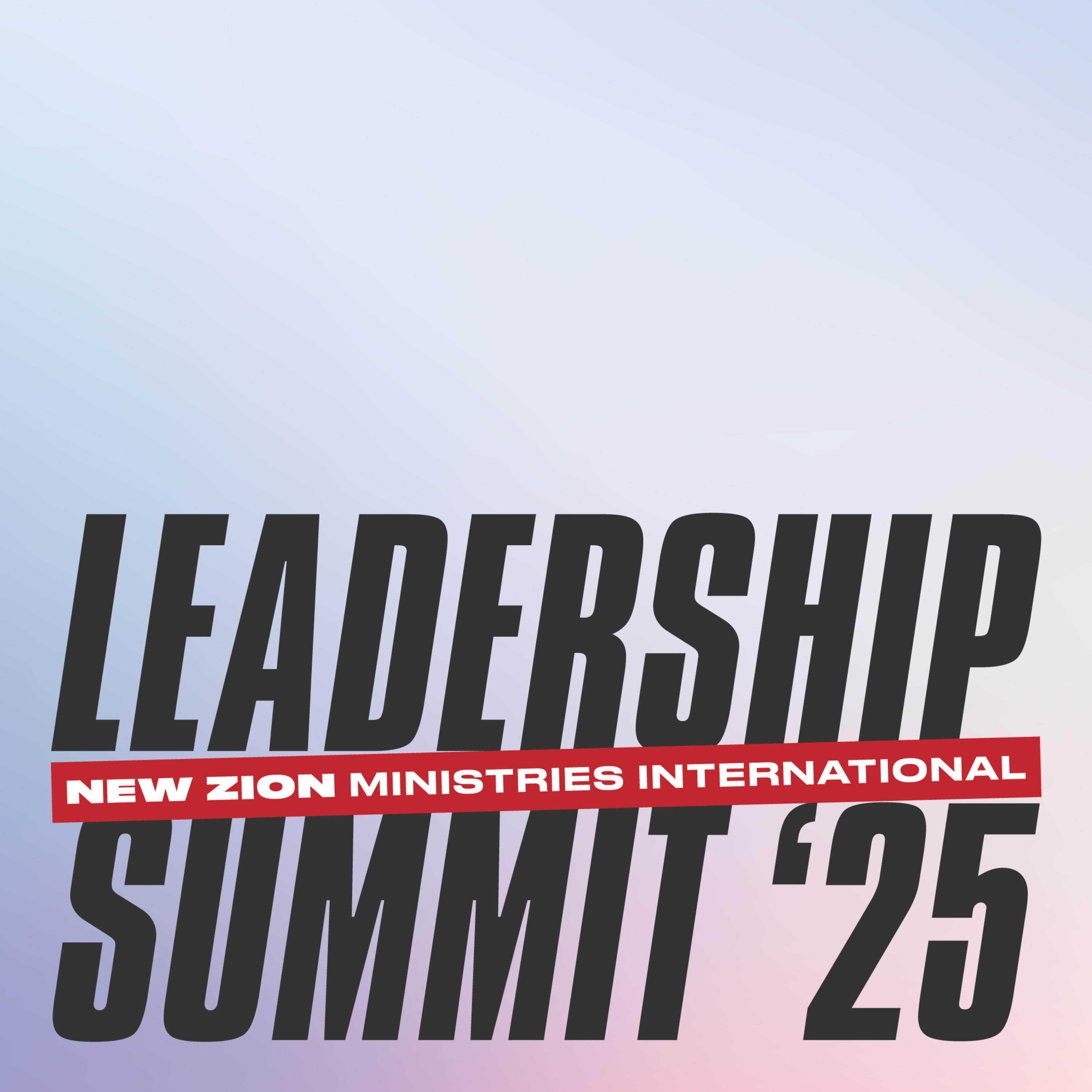[LEADERSHIP SUMMIT '25 - S07] "Key Strategies For 2025" by Apostle Russell Toohey episode artwork