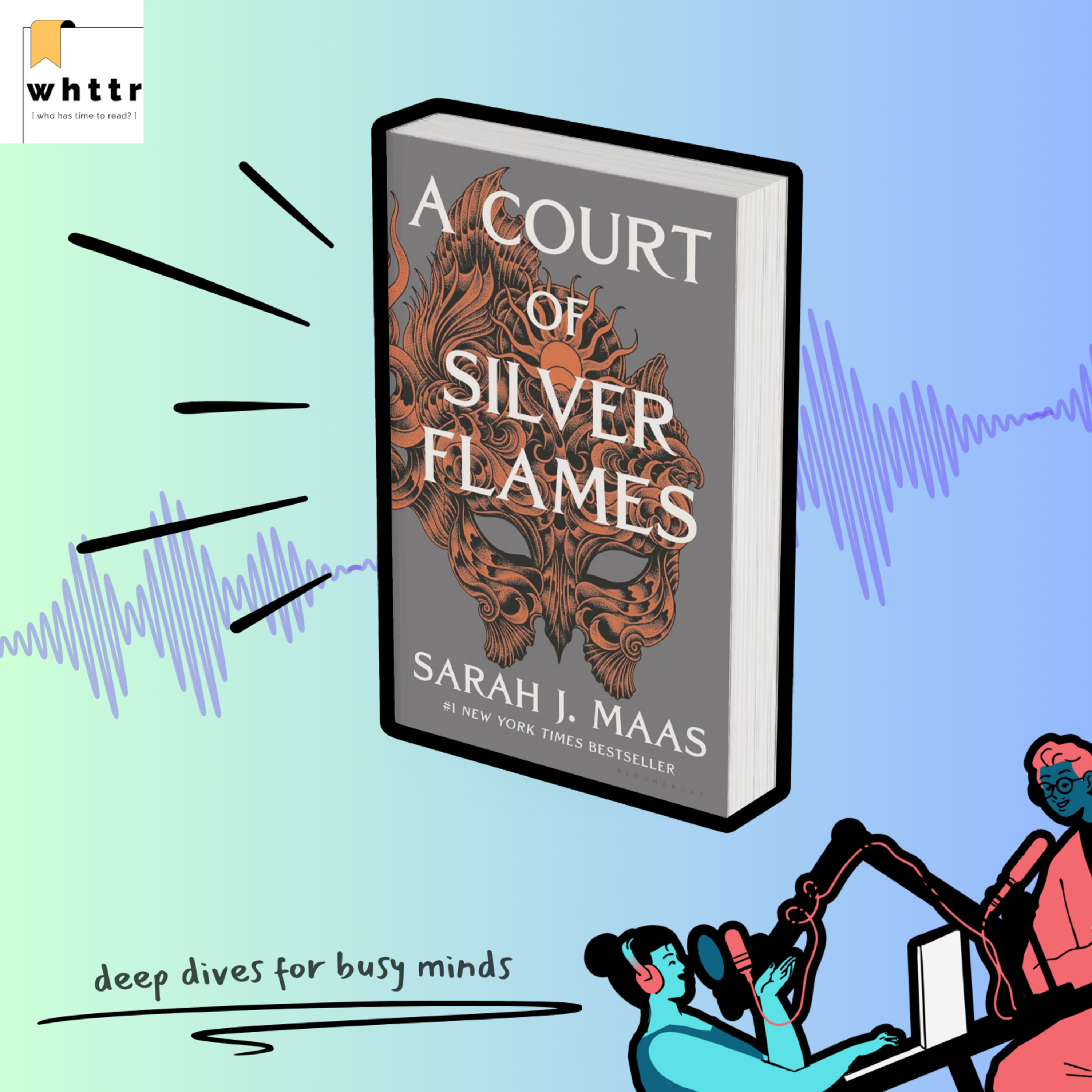 A Court of Silver Flames by Sarah J Maas | a whttr book discussion episode artwork