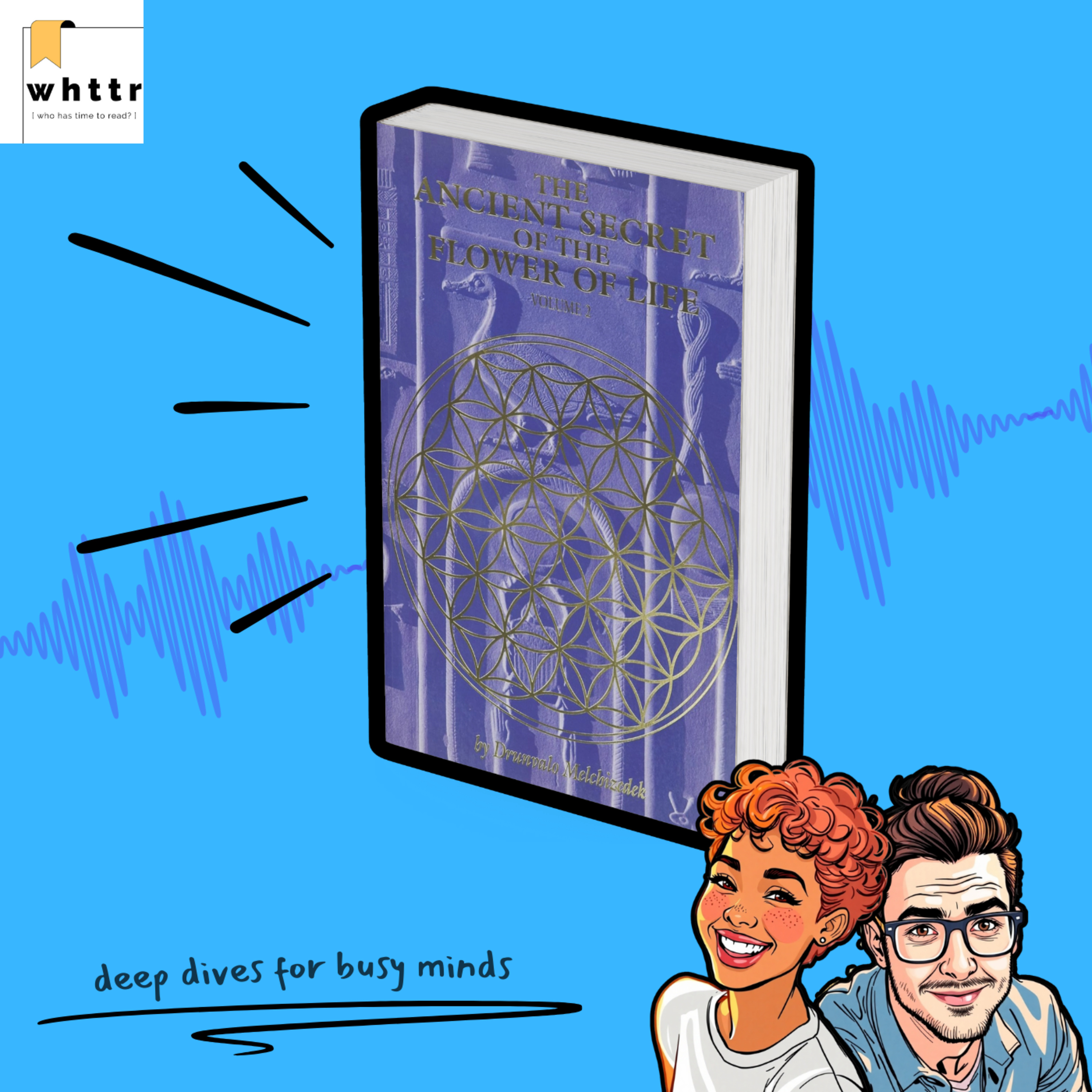 The Ancient Secret of the Flower of Life Vol. 2 by Drunvalo Melchizedek | A WHTTR Book Discussion episode artwork
