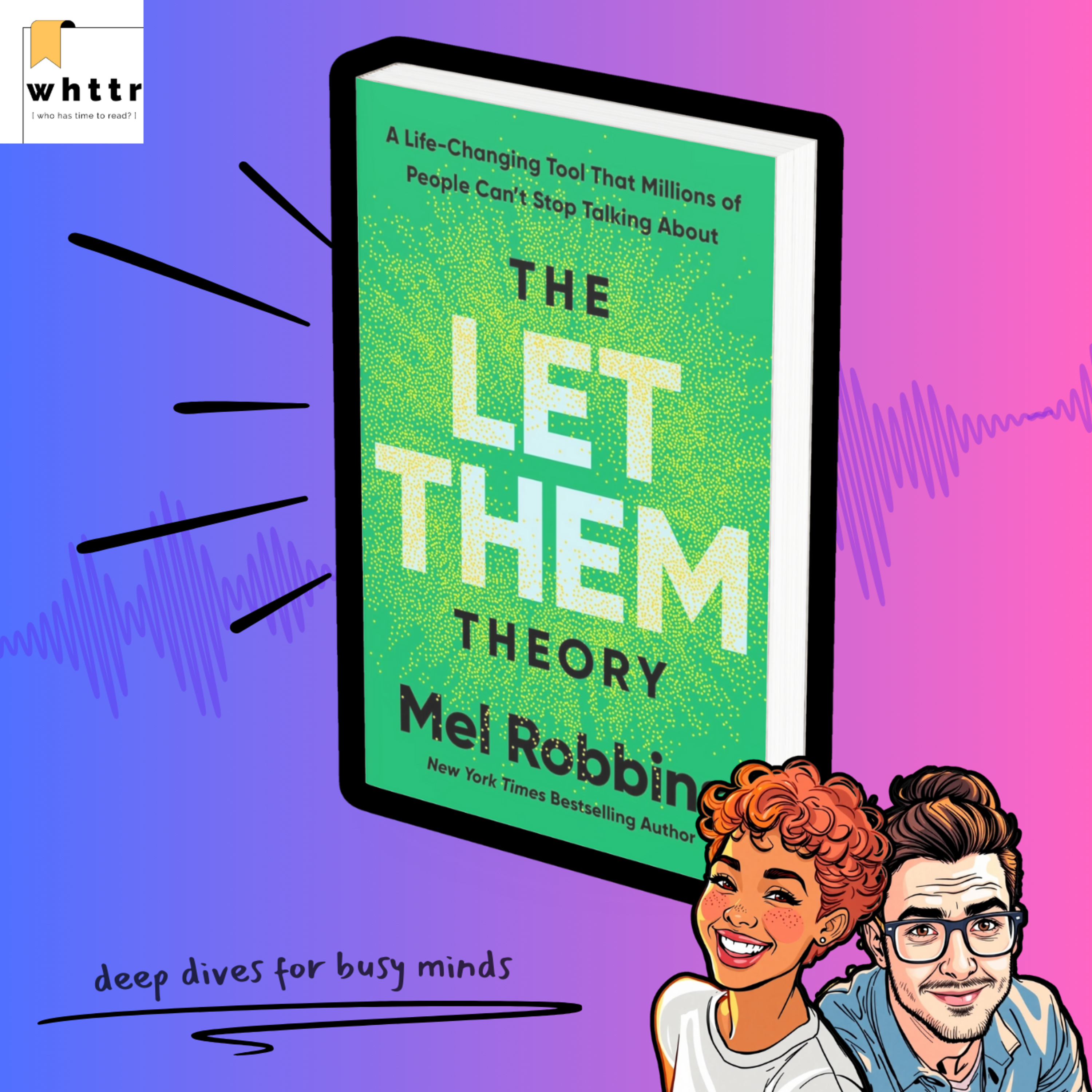 The Let Them Theory by Mel Robbins | A WHTTR Book Discussion episode artwork