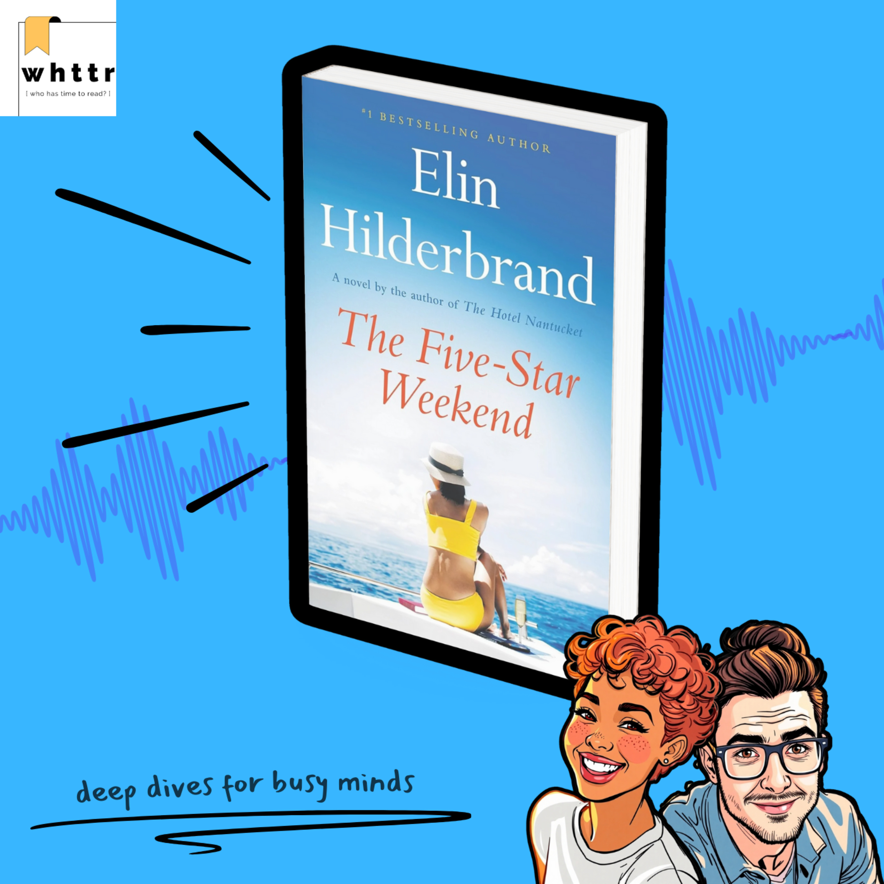 Five Star Weekend by Elin Hilderbrand | A WHTTR Book Discussion episode artwork