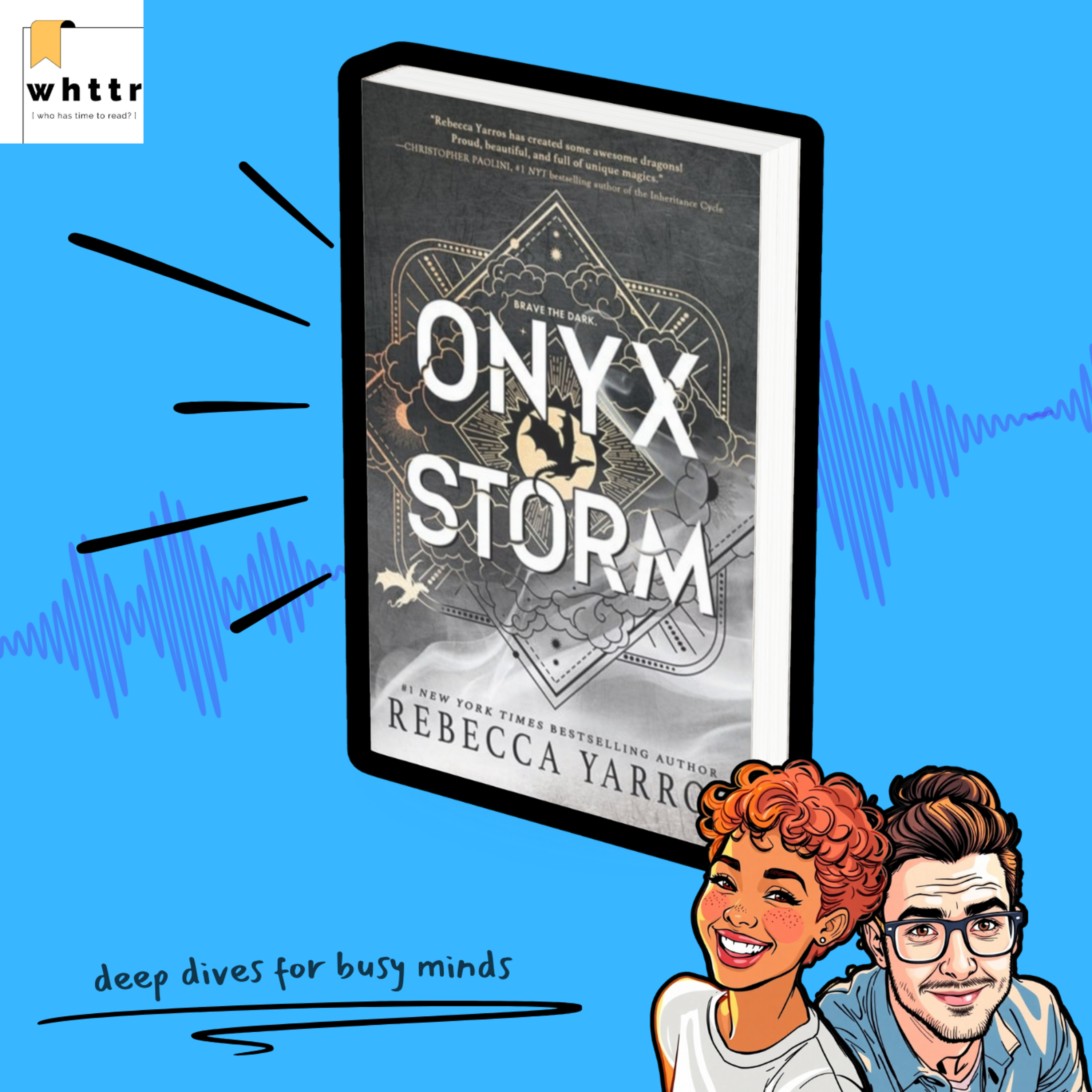 Onyx Storm by Rebecca Yarros | a whttr book discussion and summary episode artwork