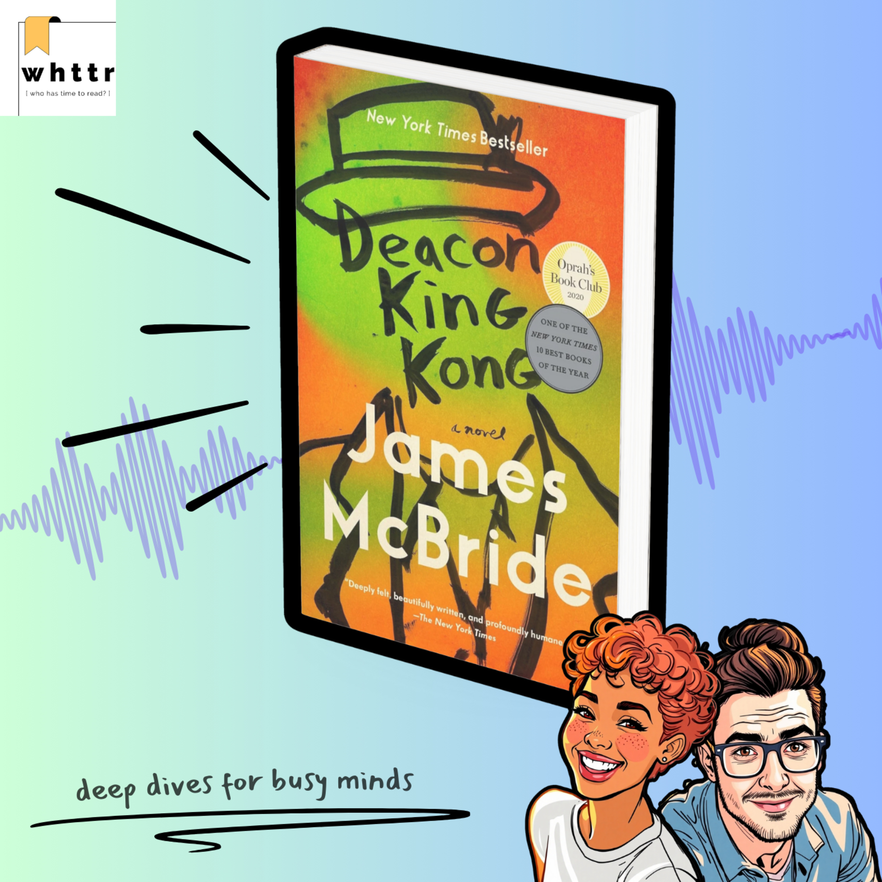 Deacon King Kong by James McBride | A WHTTR Book Discussion & Summary episode artwork