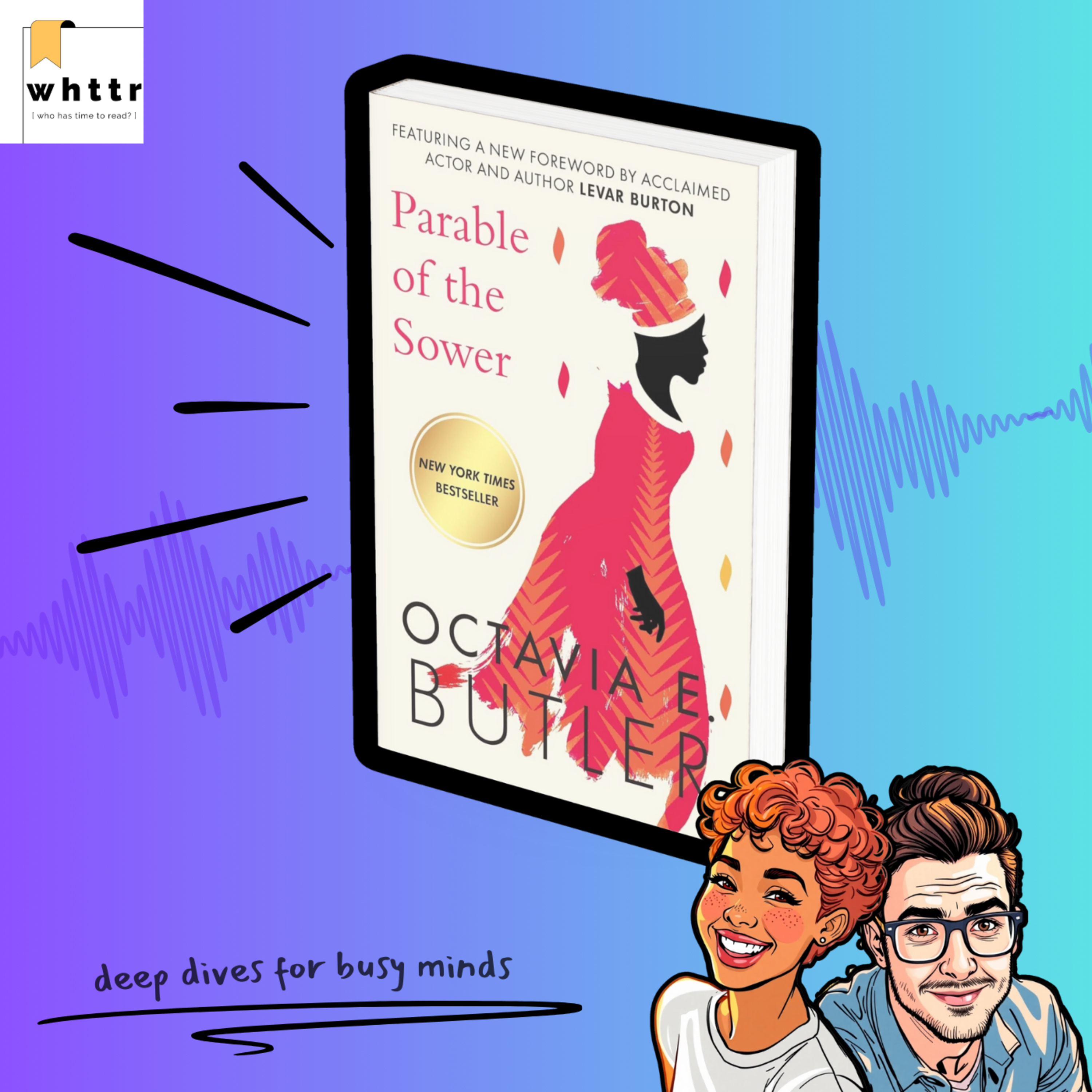 Parable of the Sower by Octavia Butler | A WHTTR Book Discussion & Summary episode artwork