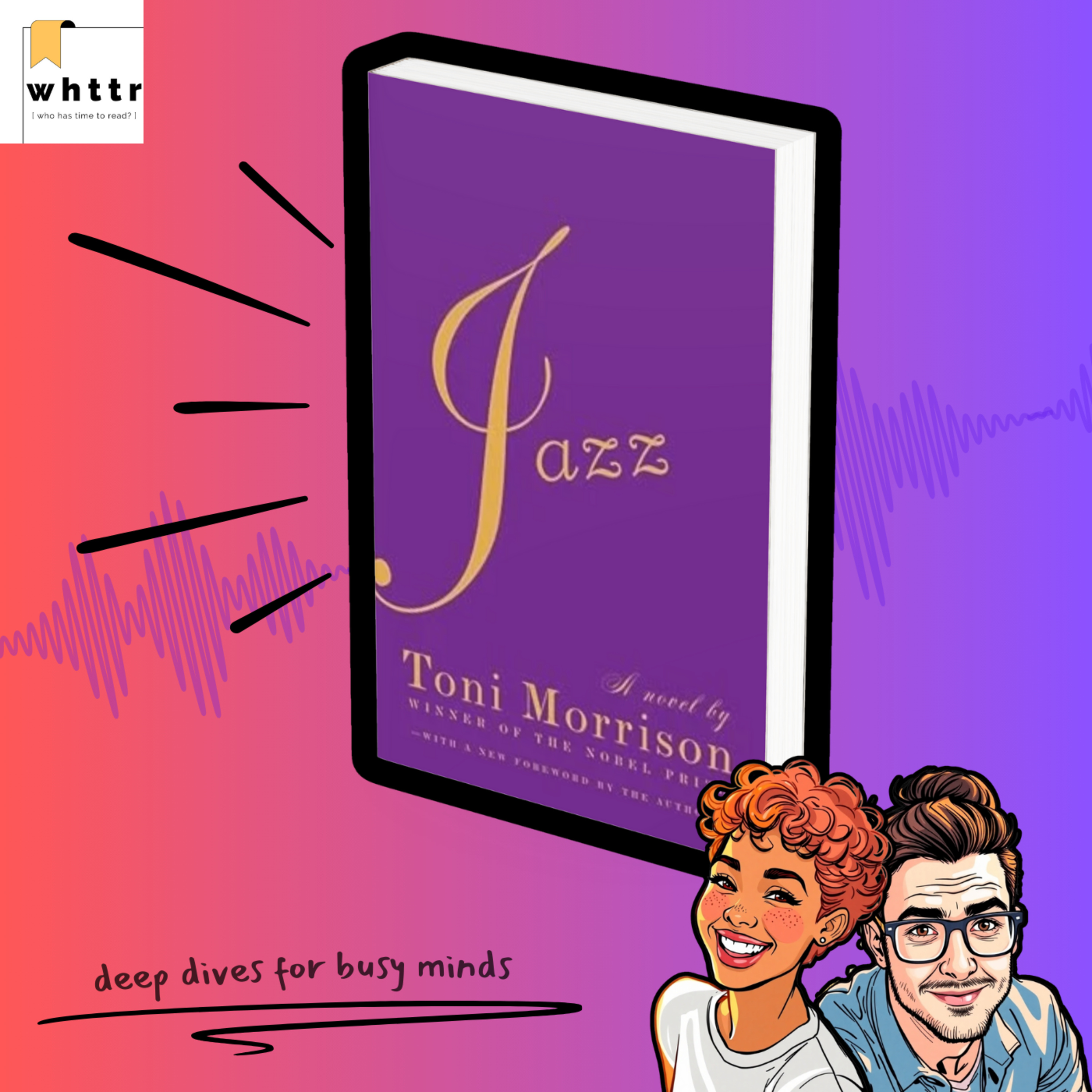 Jazz by Toni Morrison [BOOK DISCUSSION & SUMMARY] episode artwork